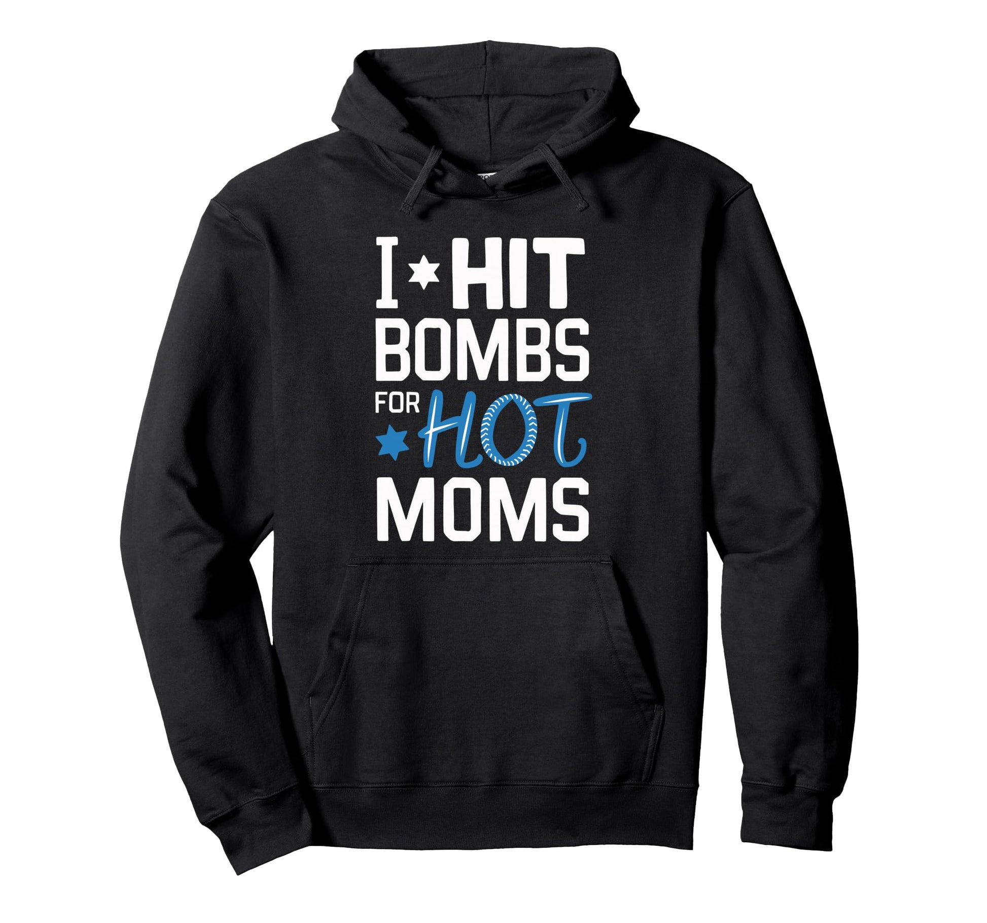 I Hit Bombs Hot Moms Baseball Hoodie - Fun Novelty Design for Adults - T-Shirt, Sweatshirt, Hoodie
