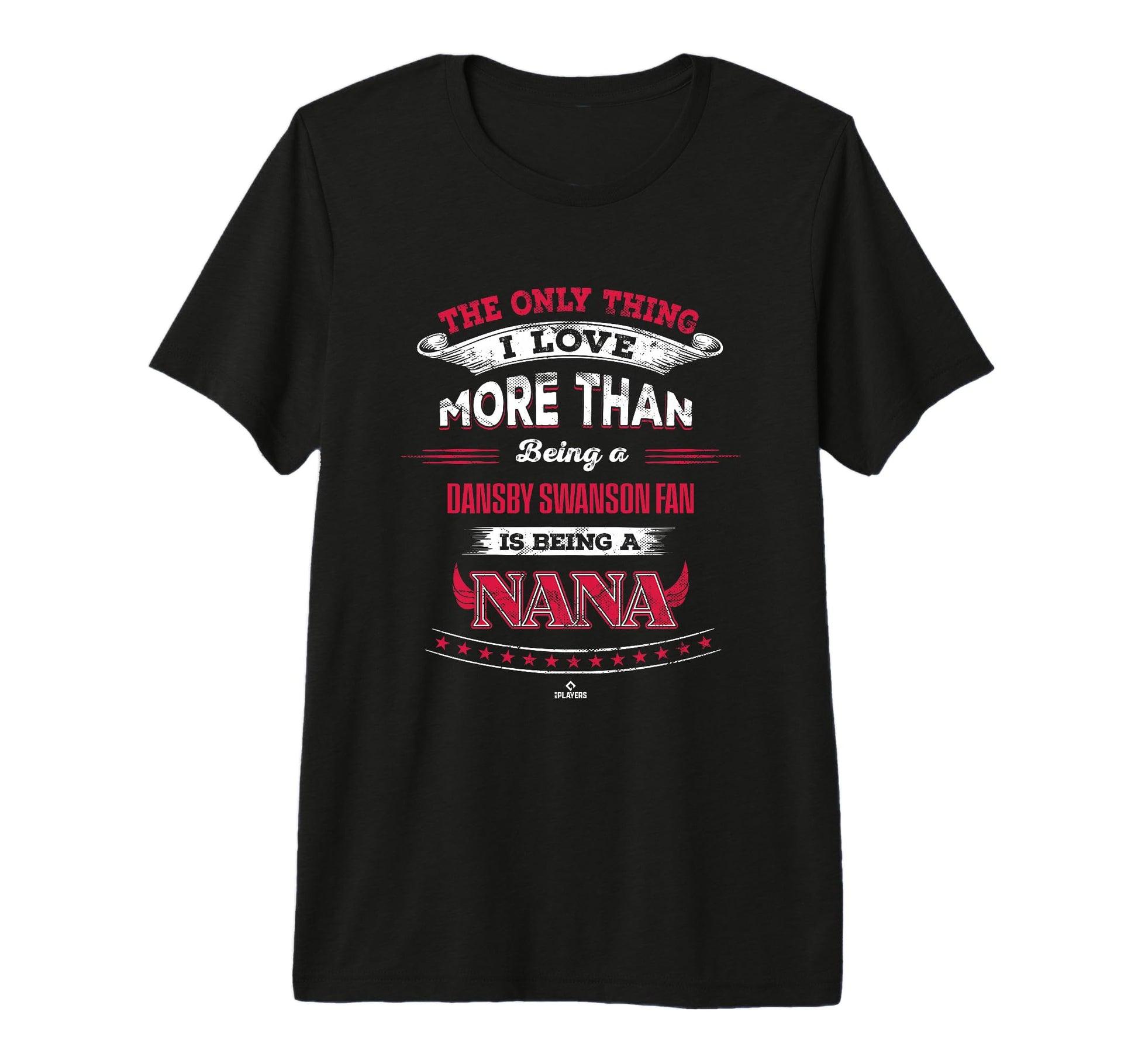 Only Thing I Love Dansby Swanson Tri T-Shirt - Minimalist Print for Adults - T-Shirt, Sweatshirt, Hoodie
