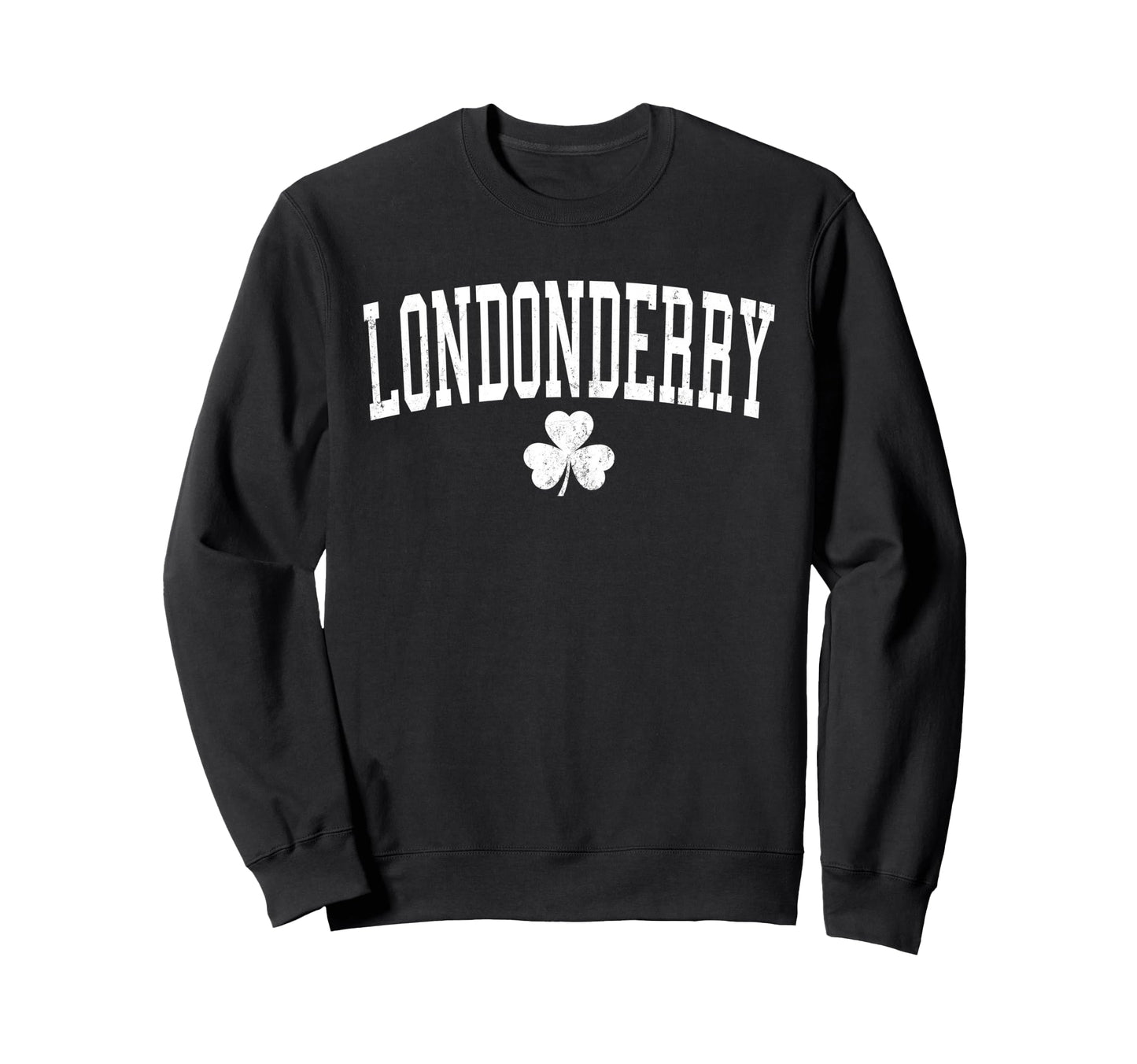 Londonderry Ireland St Patricks Day Sweatshirt - Trendy Graphic Men Women - T-Shirt, Sweatshirt, Hoodie