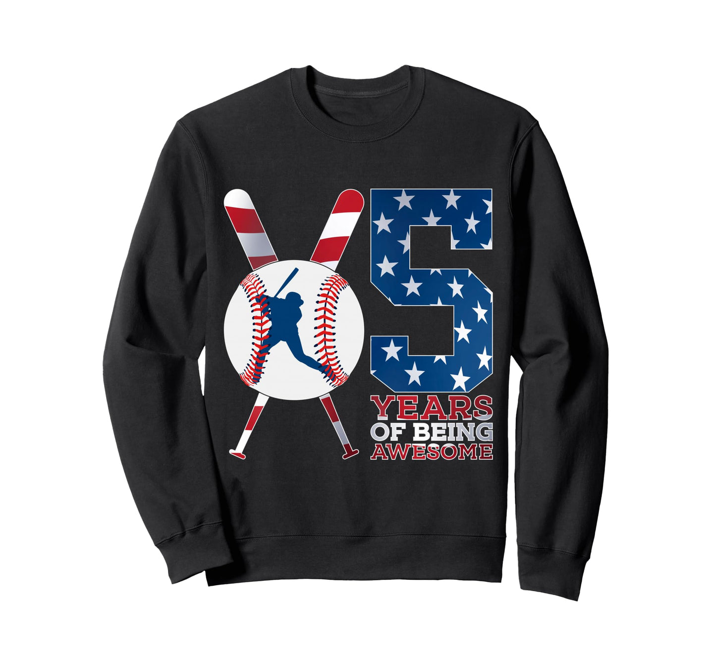 5 Years Being Awesome Baseball Sweatshirt - Casual Everyday Wear Unisex - T-Shirt, Sweatshirt, Hoodie