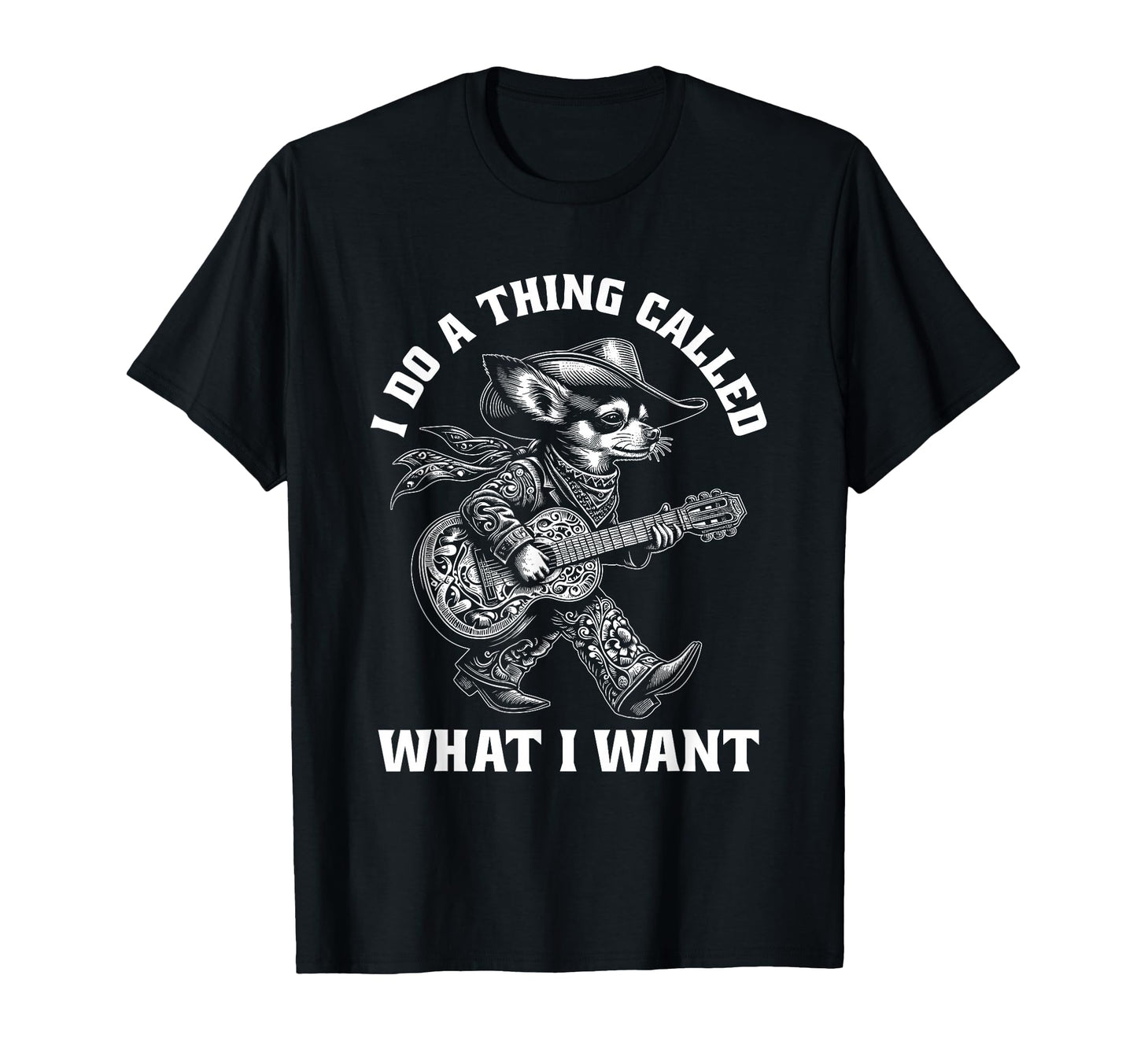 Cowboy Chihuahua Guitar Funny Western T-Shirt - Novelty Apparel for Adults - T-Shirt, Sweatshirt, Hoodie