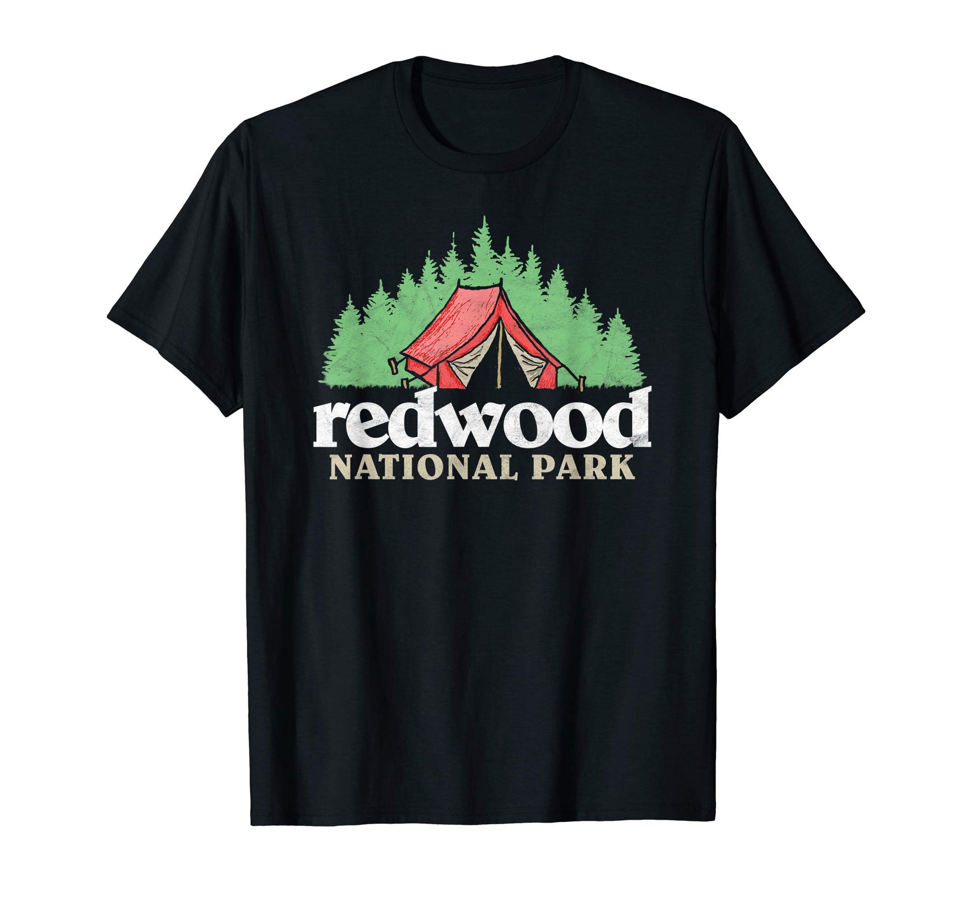 Redwood National Park Tent Camping T-Shirt - Casual Everyday Wear Men Women - T-Shirt, Sweatshirt, Hoodie