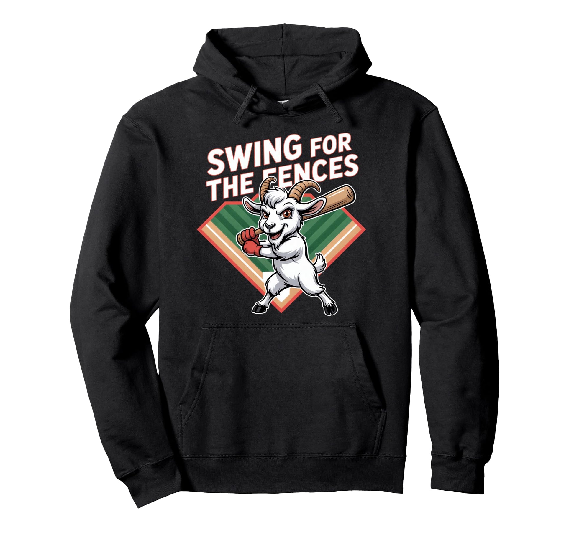 Swing Fences Baseball Goat Home Run Hoodie - Casual Everyday Wear Men Women - T-Shirt, Sweatshirt, Hoodie