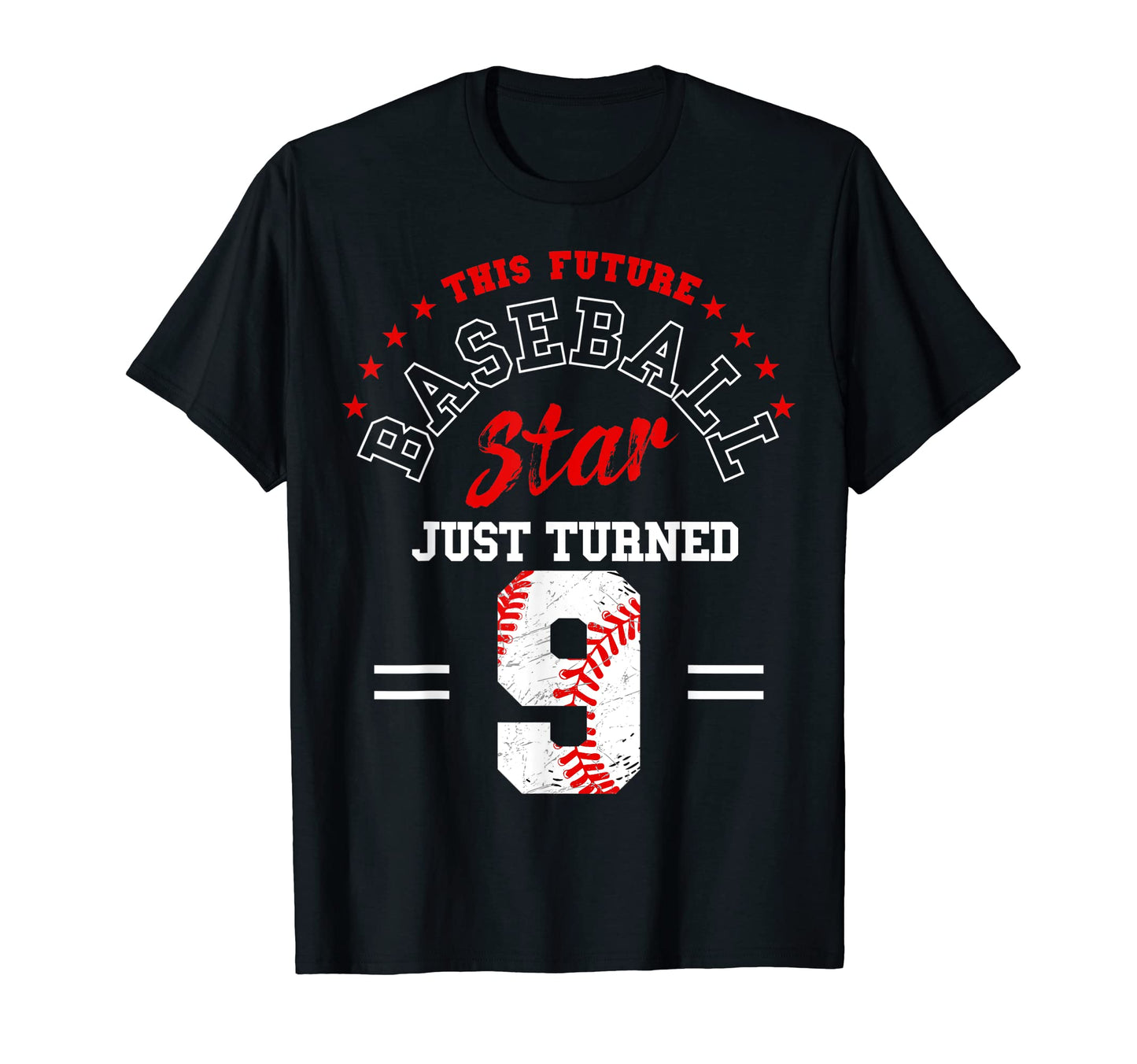 Future Baseball Star Just Turned 9 T-Shirt - Streetwear Style for Adults - T-Shirt, Sweatshirt, Hoodie