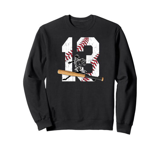 13Th Birthday Baseball Thirteen Sweatshirt - Casual Everyday Wear Unisex - T-Shirt, Sweatshirt, Hoodie