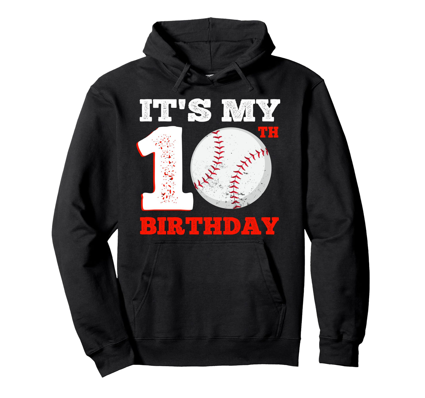 Its My 10Th Birthday Baseball Player 10 Hoodie - Novelty Apparel Unisex - T-Shirt, Sweatshirt, Hoodie