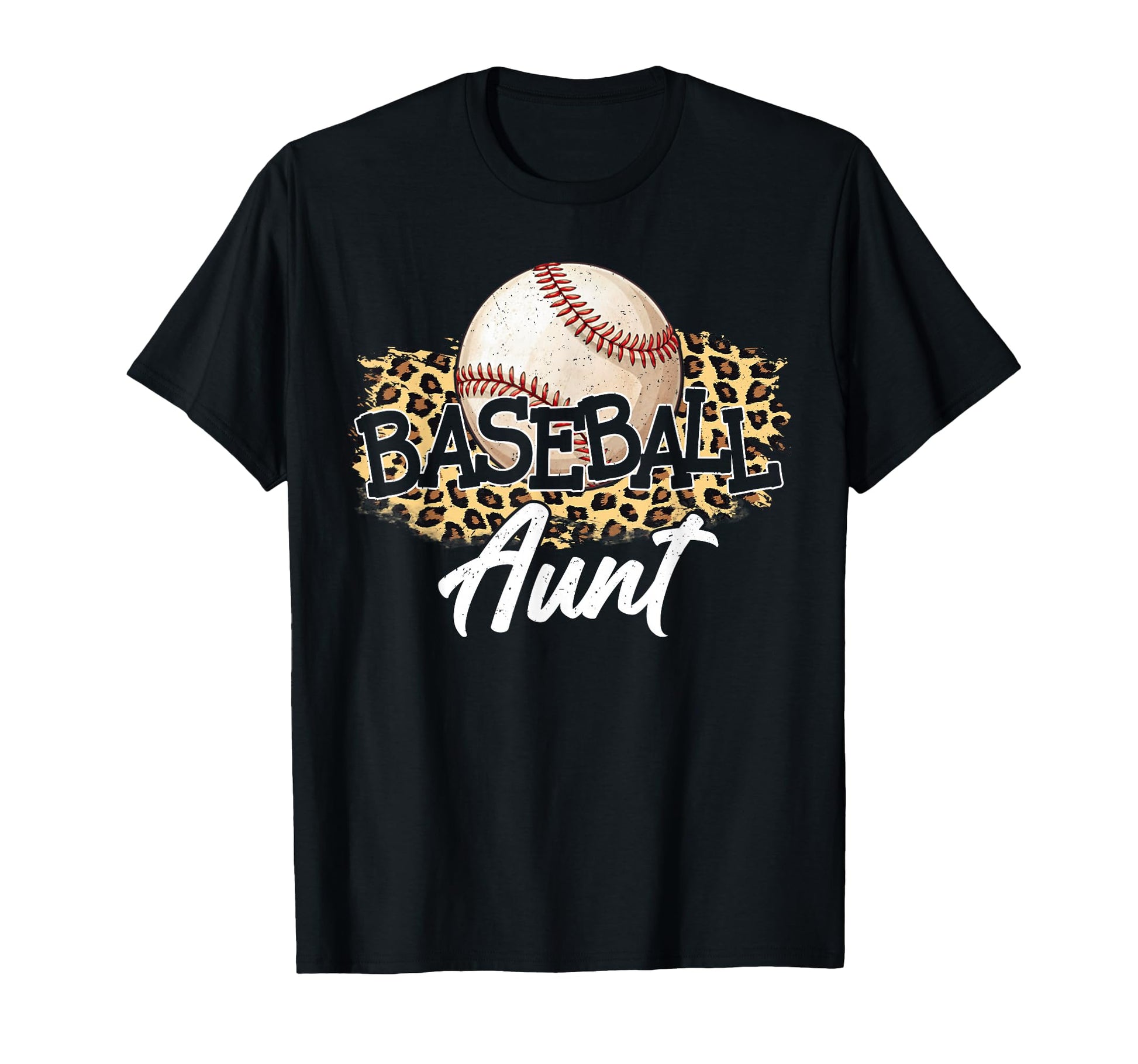 Baseball Aunt Leopard Baseball Lover T-Shirt - Casual Everyday Wear Unisex - T-Shirt, Sweatshirt, Hoodie