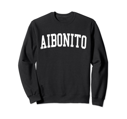 Aibonito Pr Distressed White Varsity Sweatshirt - Novelty Apparel Unisex - T-Shirt, Sweatshirt, Hoodie