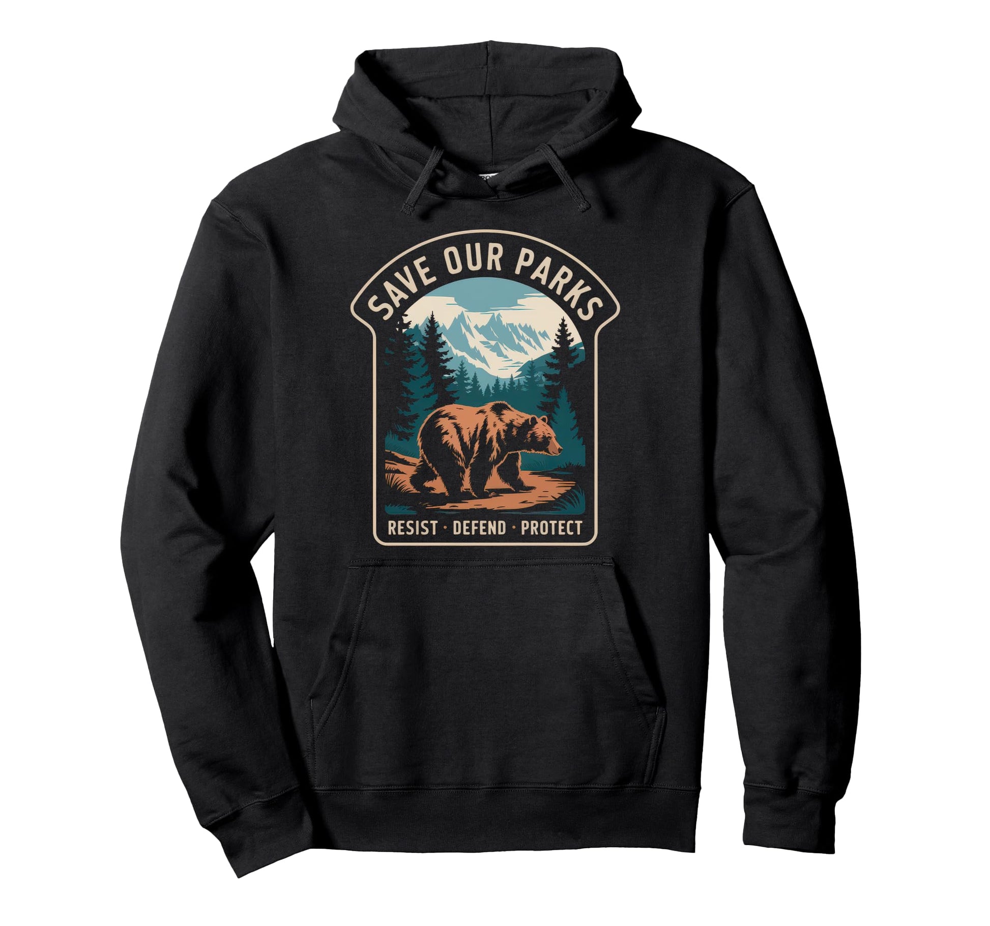 Save Our Parks Protect National Park Hoodie - Graphic Print Unisex - T-Shirt, Sweatshirt, Hoodie