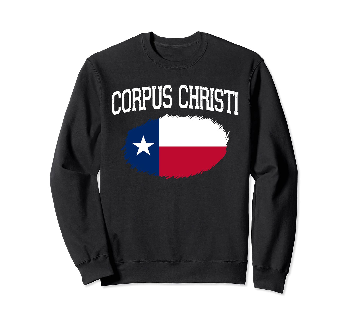 Corpus Christi Tx Texas Flag Usa Sweatshirt - Graphic Print Men Women - T-Shirt, Sweatshirt, Hoodie