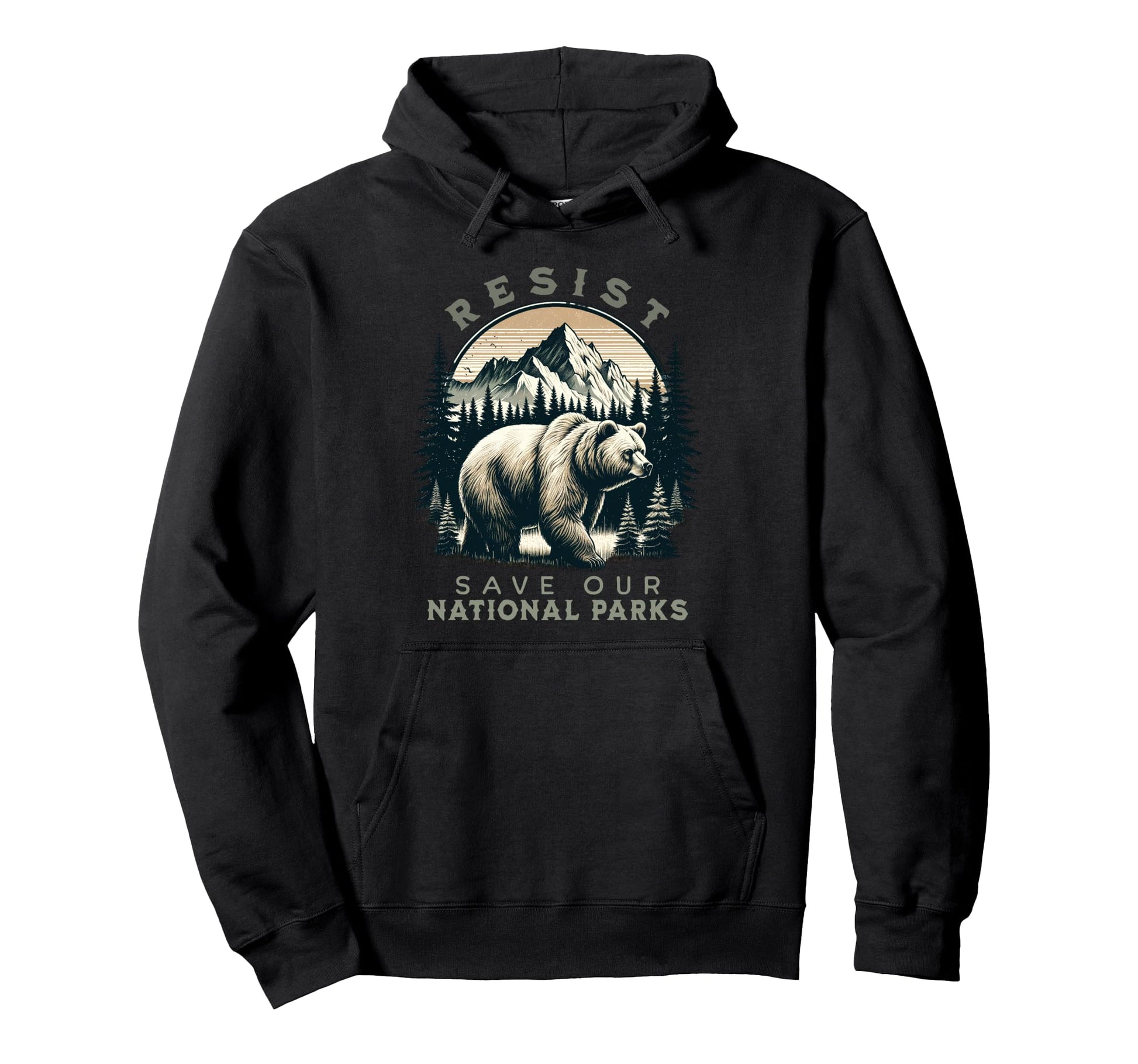 Protect Our National Parks Resist Hoodie - Graphic Print for Adults - T-Shirt, Sweatshirt, Hoodie