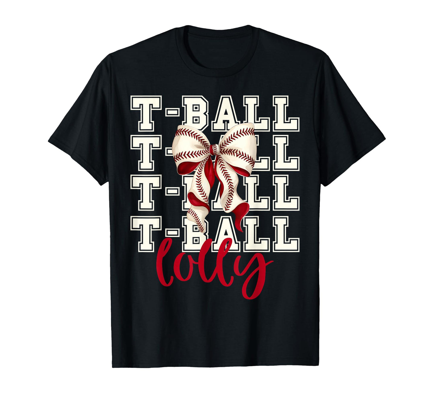 Tball Lolly Teeball T Ball Coquette T-Shirt - Minimalist Print for Adults - T-Shirt, Sweatshirt, Hoodie