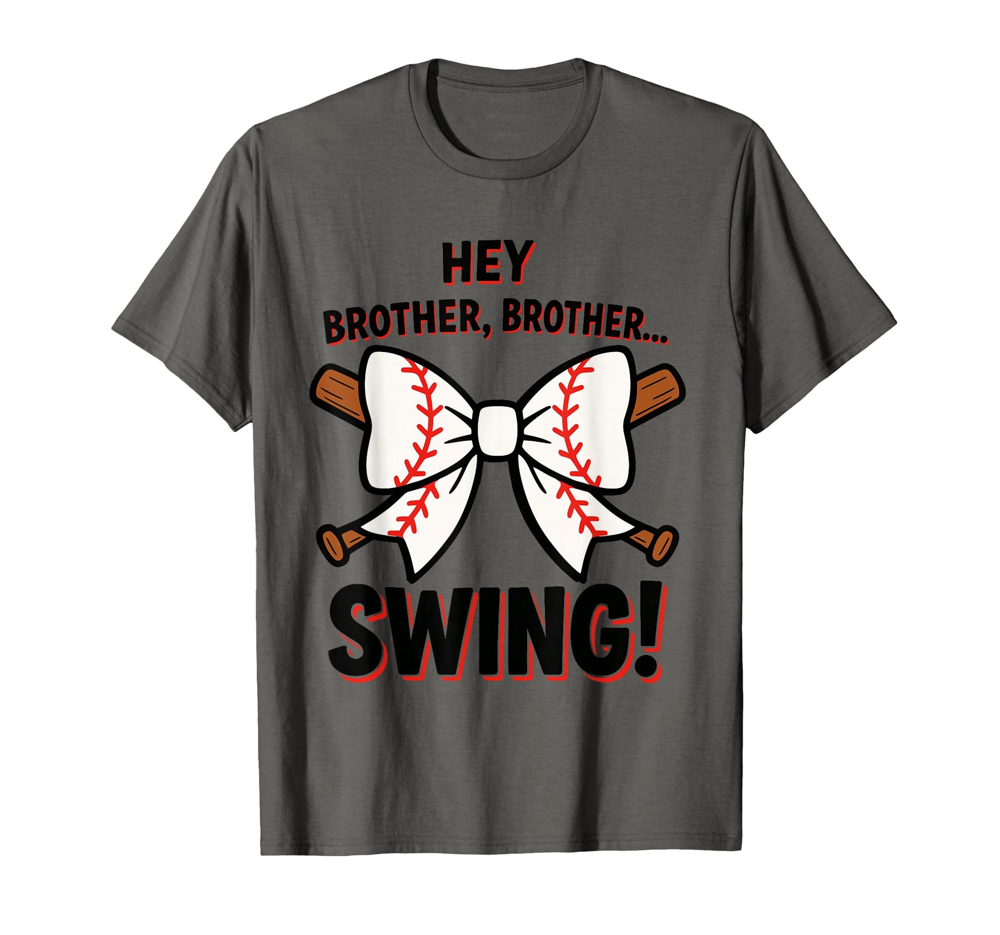 Hey Brother Brother Swing Funny T-Shirt - Fun Novelty Design Men Women - T-Shirt, Sweatshirt, Hoodie