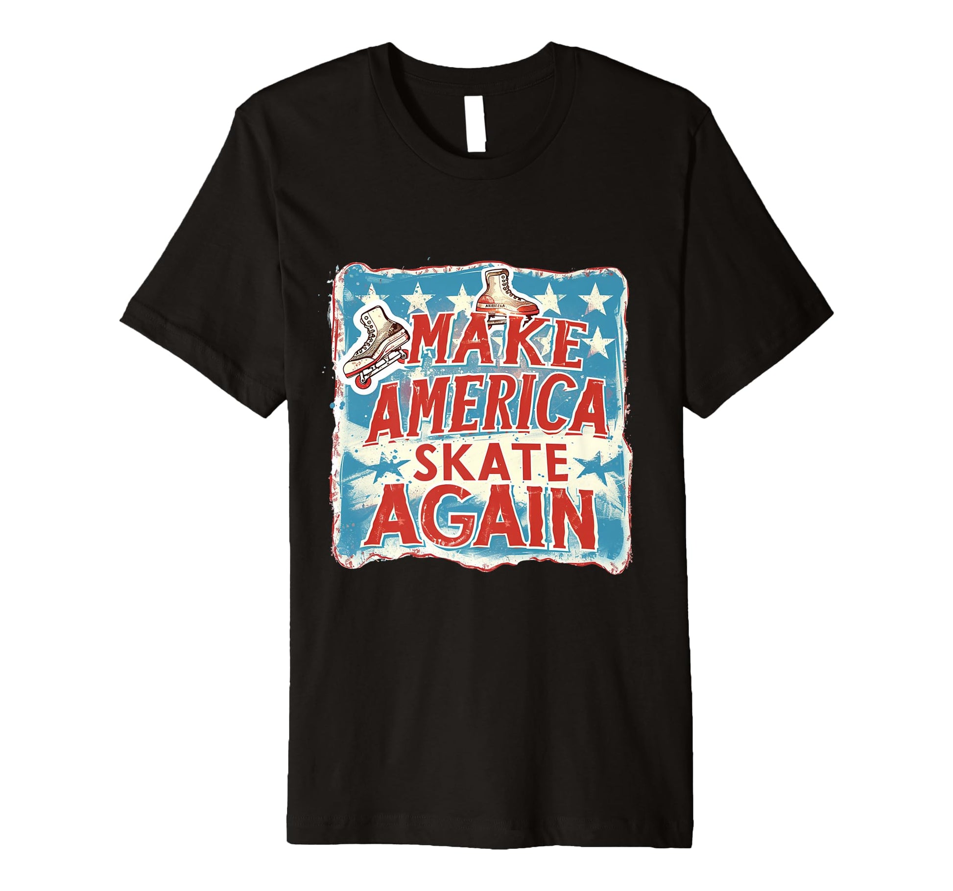 Funny Rollerskating Make America T-Shirt - Fun Novelty Design for Adults - T-Shirt, Sweatshirt, Hoodie