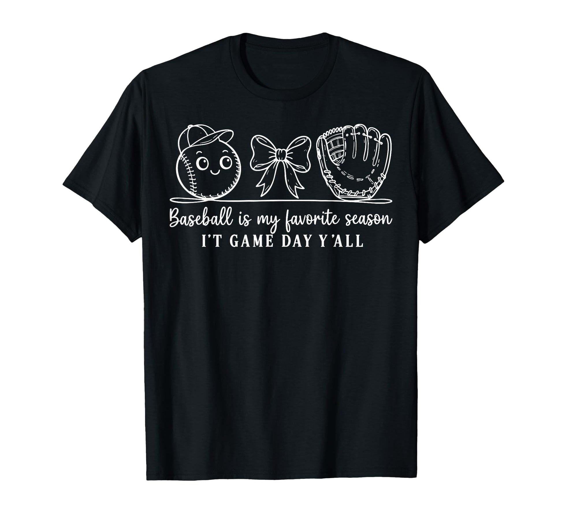 Baseball Is My Favorite Season Coquette T-Shirt - Graphic Print Men Women - T-Shirt, Sweatshirt, Hoodie