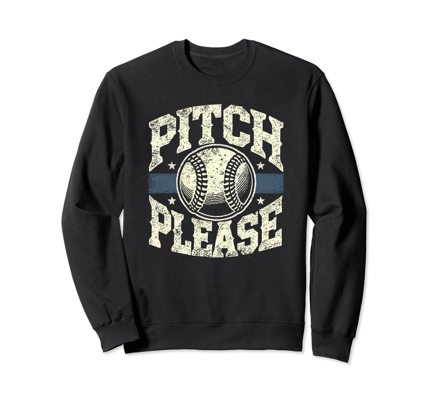 Pitching Baseball Player Pitch Please Sweatshirt - Trendy Graphic Unisex - T-Shirt, Sweatshirt, Hoodie