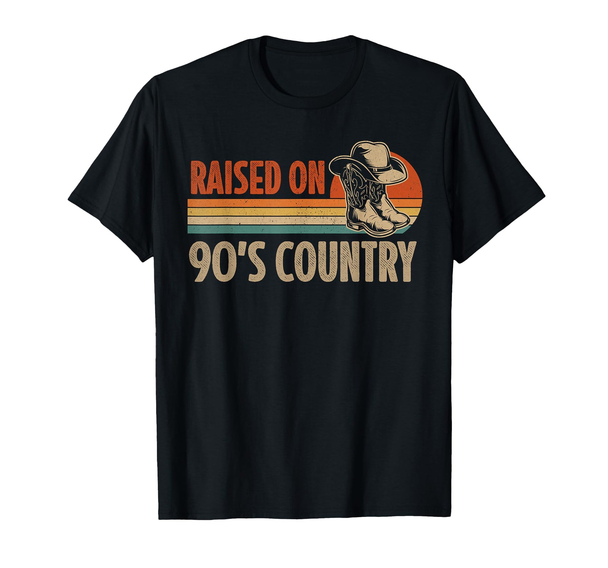 Raised 90S Country Music Western T-Shirt - Fun Novelty Design Men Women - T-Shirt, Sweatshirt, Hoodie