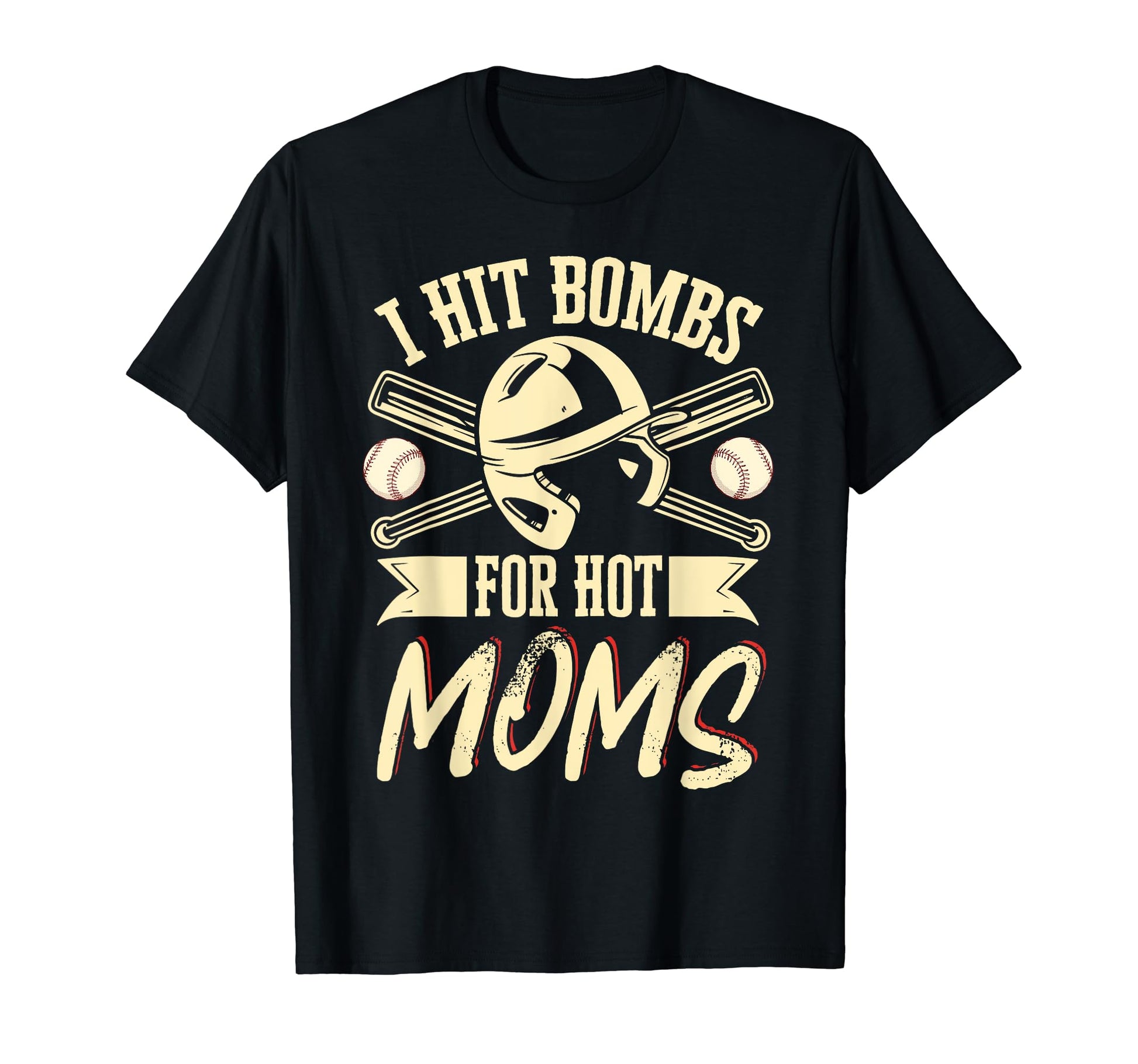 I Hit Bombs Hot Moms Baseball T-Shirt - Trendy Graphic Men Women - T-Shirt, Sweatshirt, Hoodie