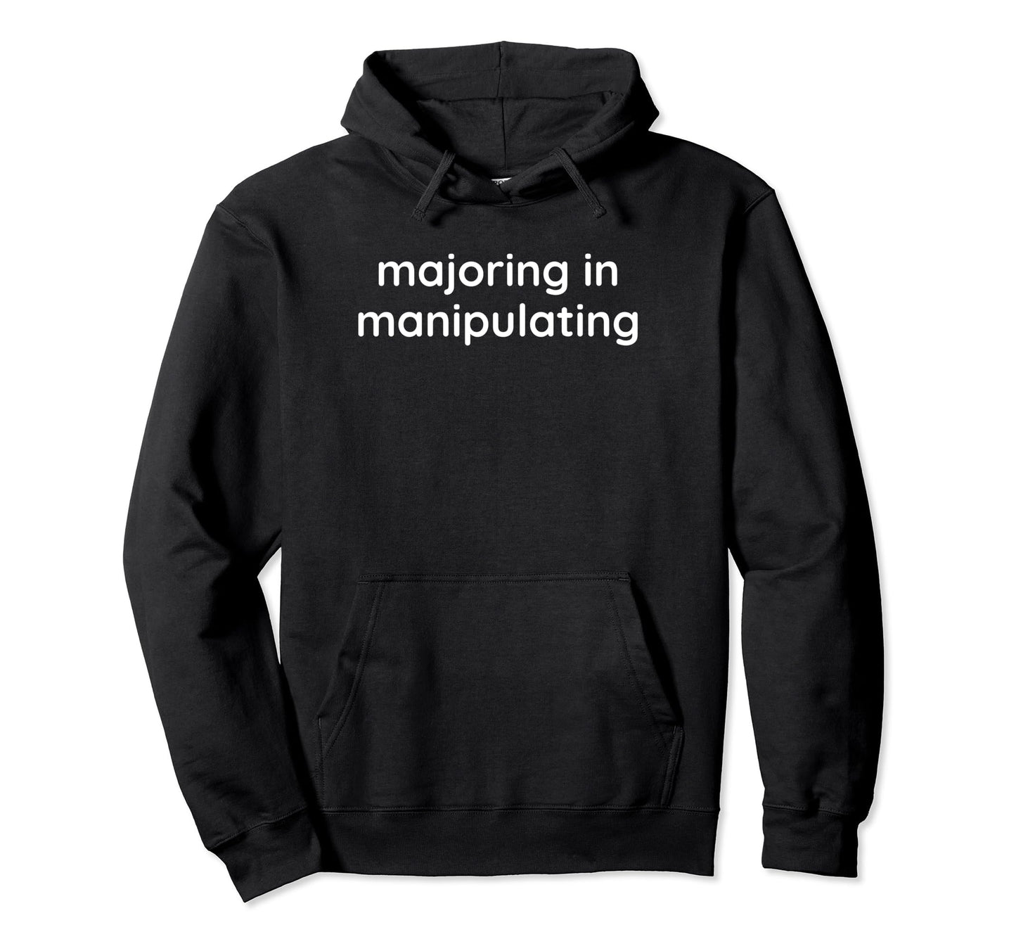 Majoring Manipulating Y2K Aesthetic Hoodie - Custom Art Print Men Women - T-Shirt, Sweatshirt, Hoodie