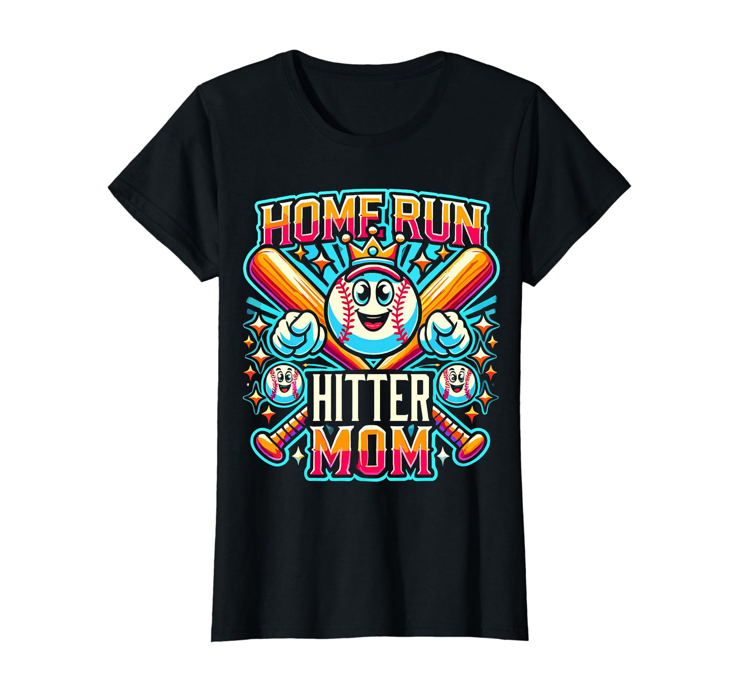 Home Run Hitter Mom Baseball Mothers T-Shirt - Novelty Apparel Men Women - T-Shirt, Sweatshirt, Hoodie