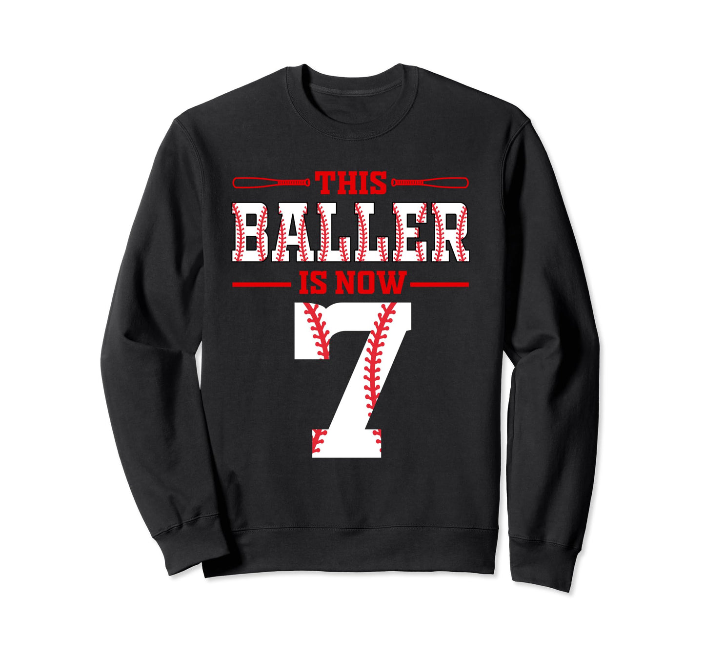 This Baller Is Now 7 Birthday Sweatshirt - Streetwear Style for Adults - T-Shirt, Sweatshirt, Hoodie