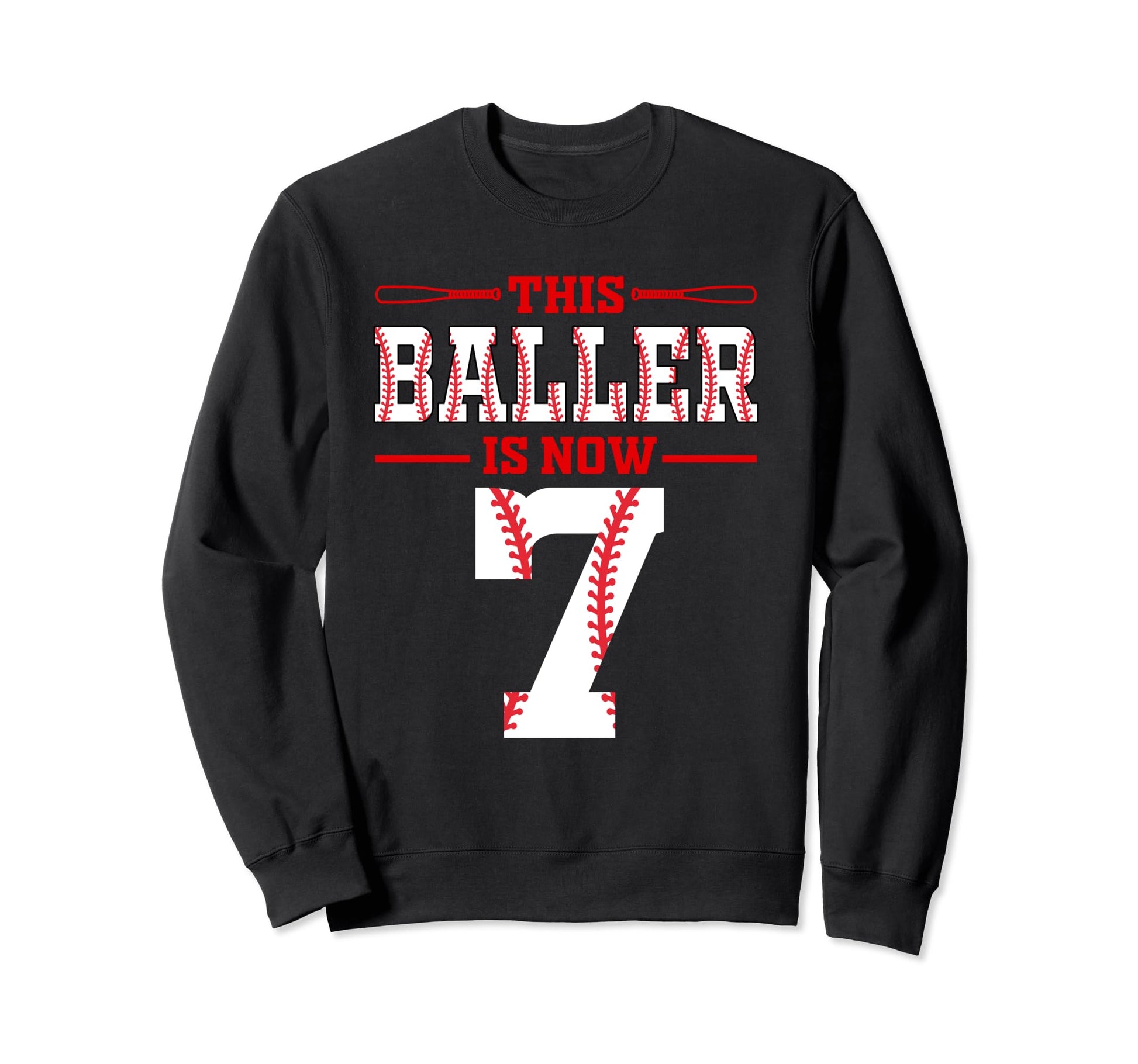 This Baller Is Now 7 Birthday Sweatshirt - Streetwear Style for Adults - T-Shirt, Sweatshirt, Hoodie