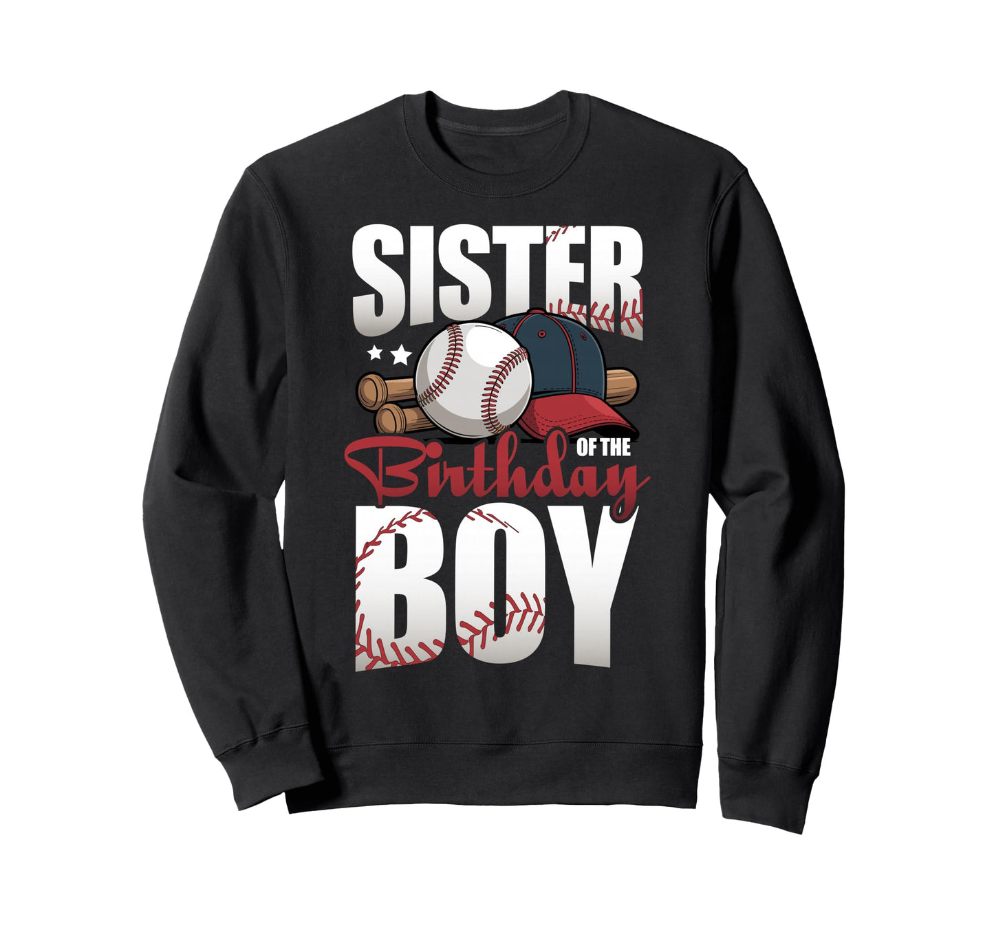 Sister Birthday Matching Baseball Sweatshirt - Trendy Graphic Men Women - T-Shirt, Sweatshirt, Hoodie