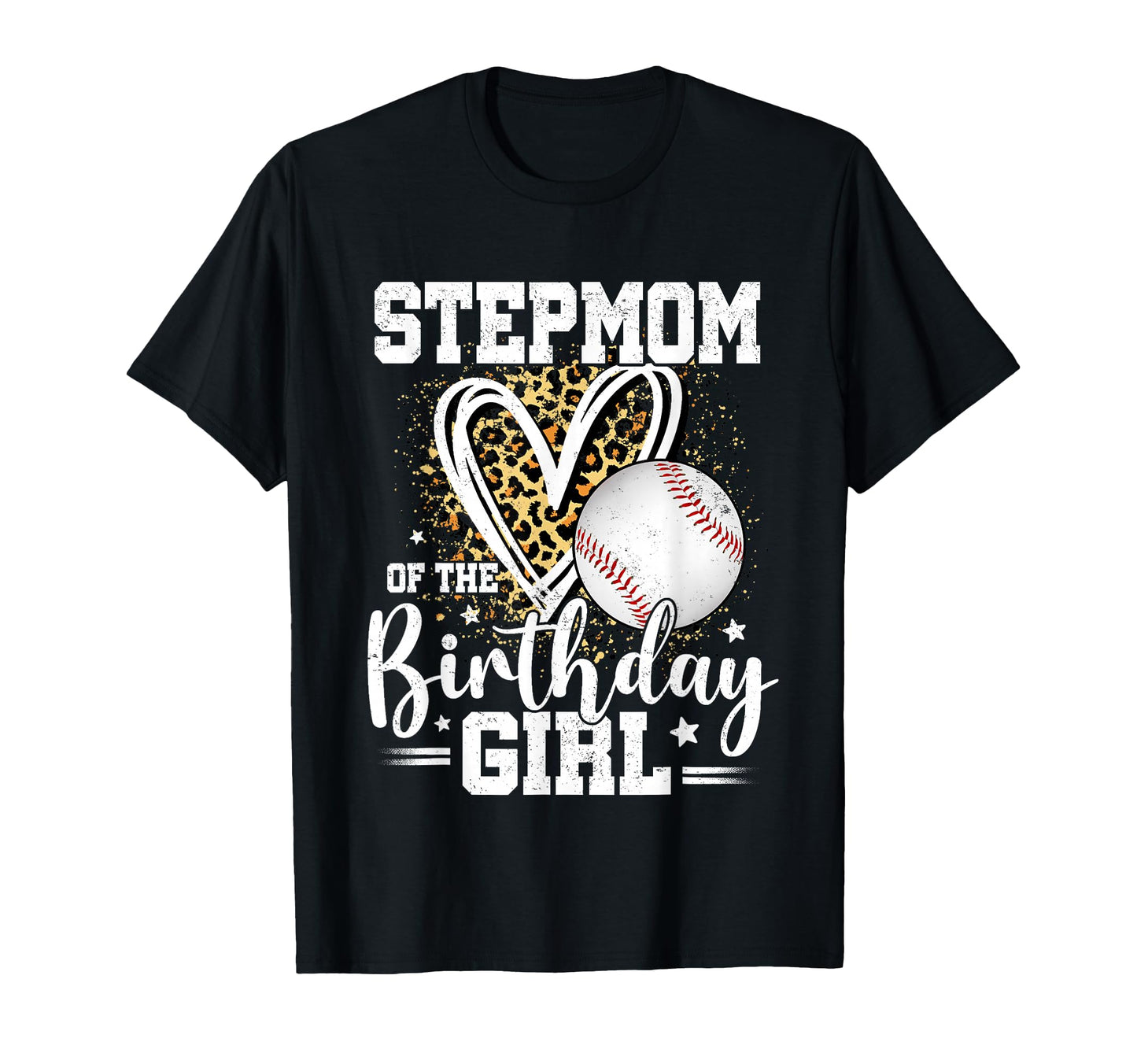 Stepmom Birthday Baseball Stepmom T-Shirt - Unique Graphic Men Women - T-Shirt, Sweatshirt, Hoodie