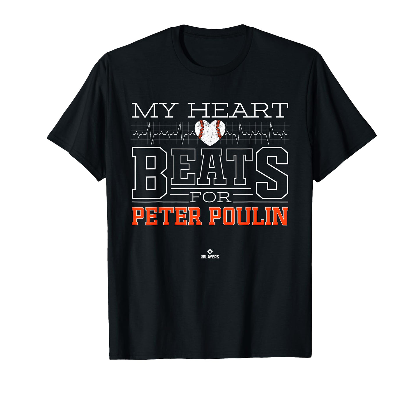 My Heart Beats Peter Poulin T-Shirt - Fun Novelty Design for Adults - T-Shirt, Sweatshirt, Hoodie