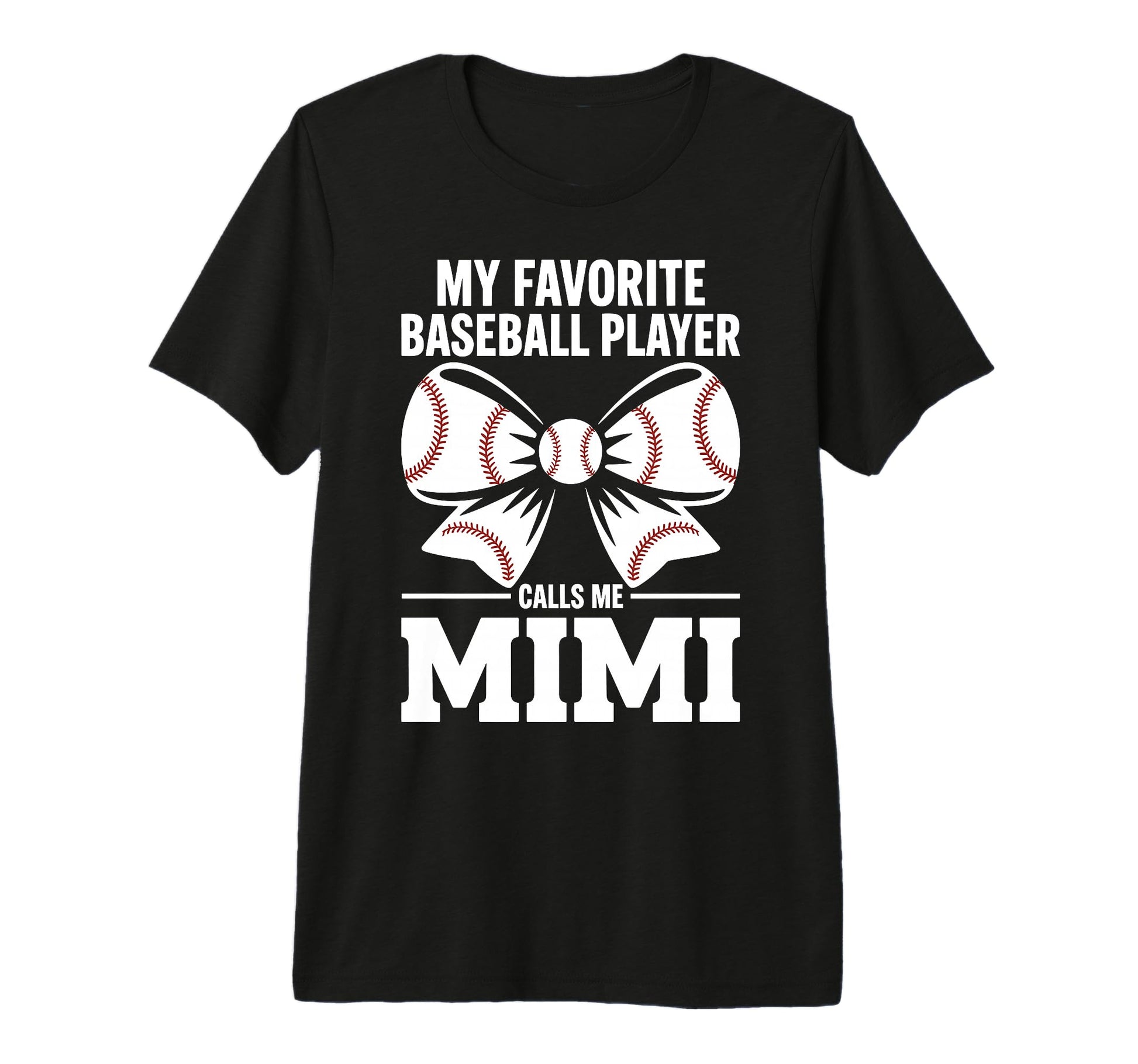 My Favorite Baseball Player Calls Me Mimi T-Shirt - Unique Graphic Unisex - T-Shirt, Sweatshirt, Hoodie