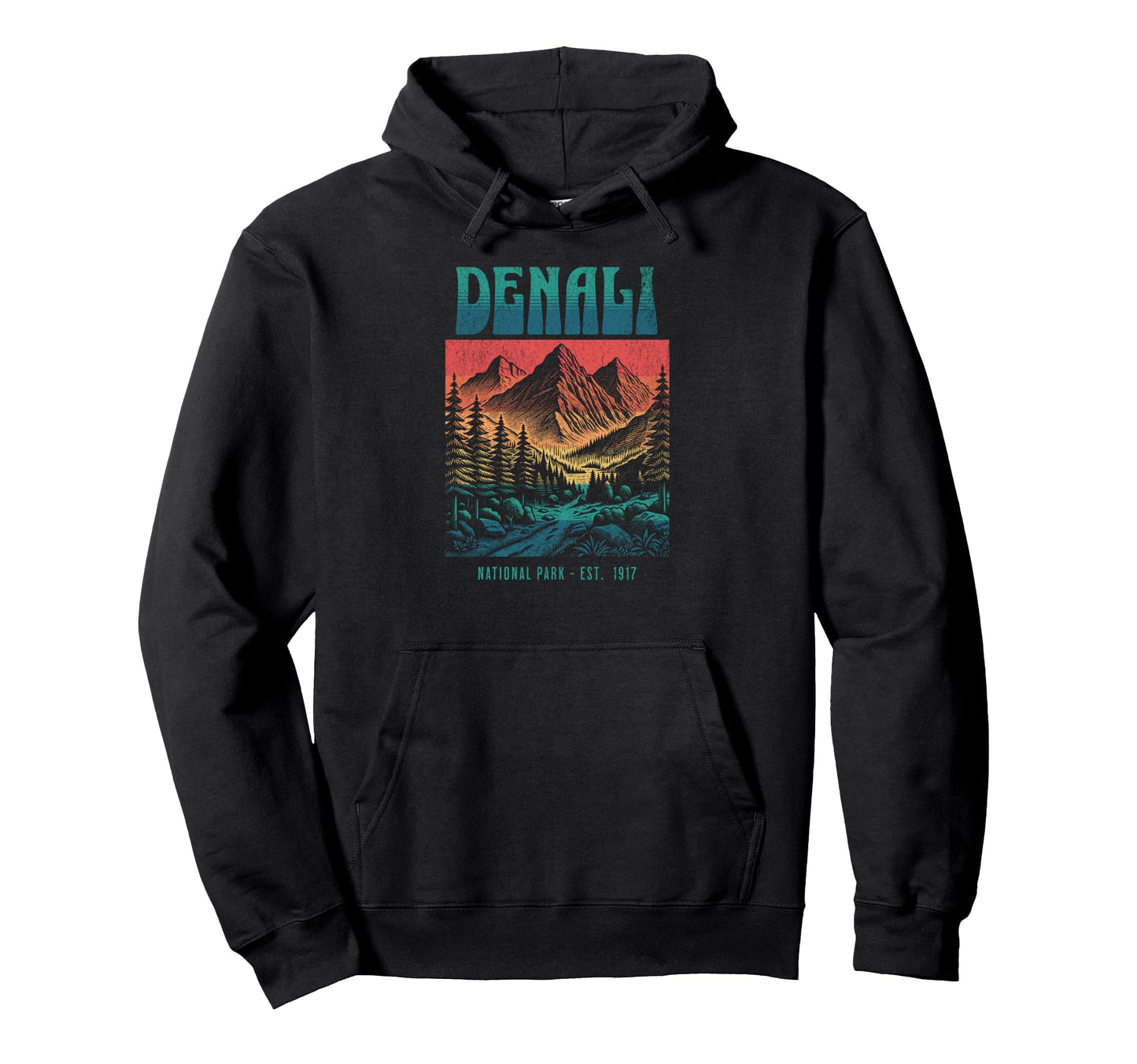 Denali Alaska National Park Hoodie - Streetwear Style Men Women - T-Shirt, Sweatshirt, Hoodie
