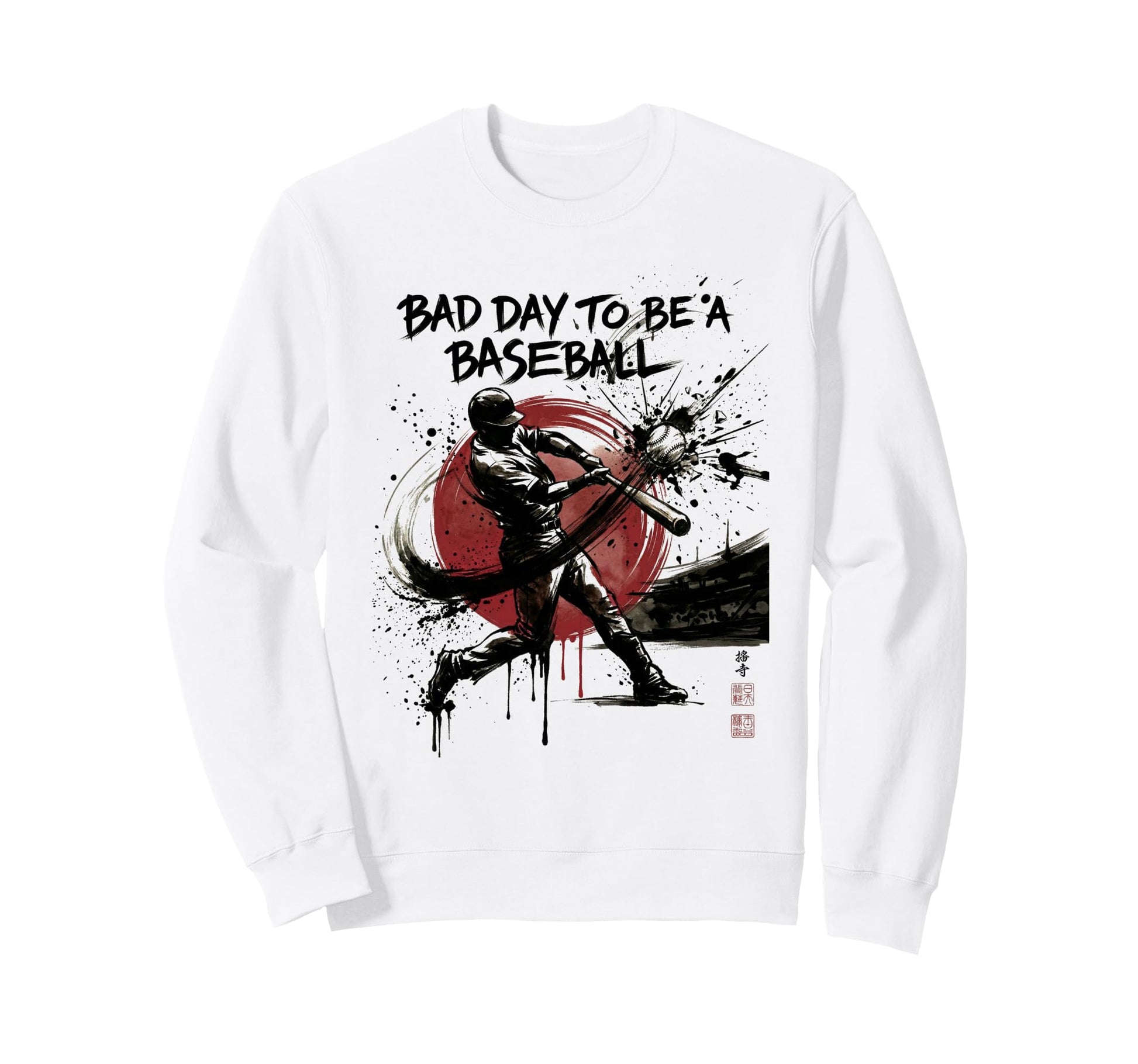 Funny Bad Day To Be Baseball Home Sweatshirt - Trendy Graphic for Adults - T-Shirt, Sweatshirt, Hoodie