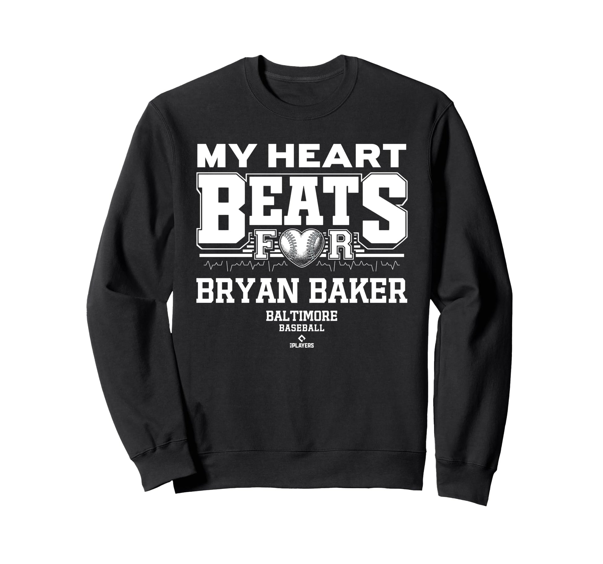 My Heart Beats Bryan Baker Baltimore Sweatshirt - Unique Graphic Men Women - T-Shirt, Sweatshirt, Hoodie