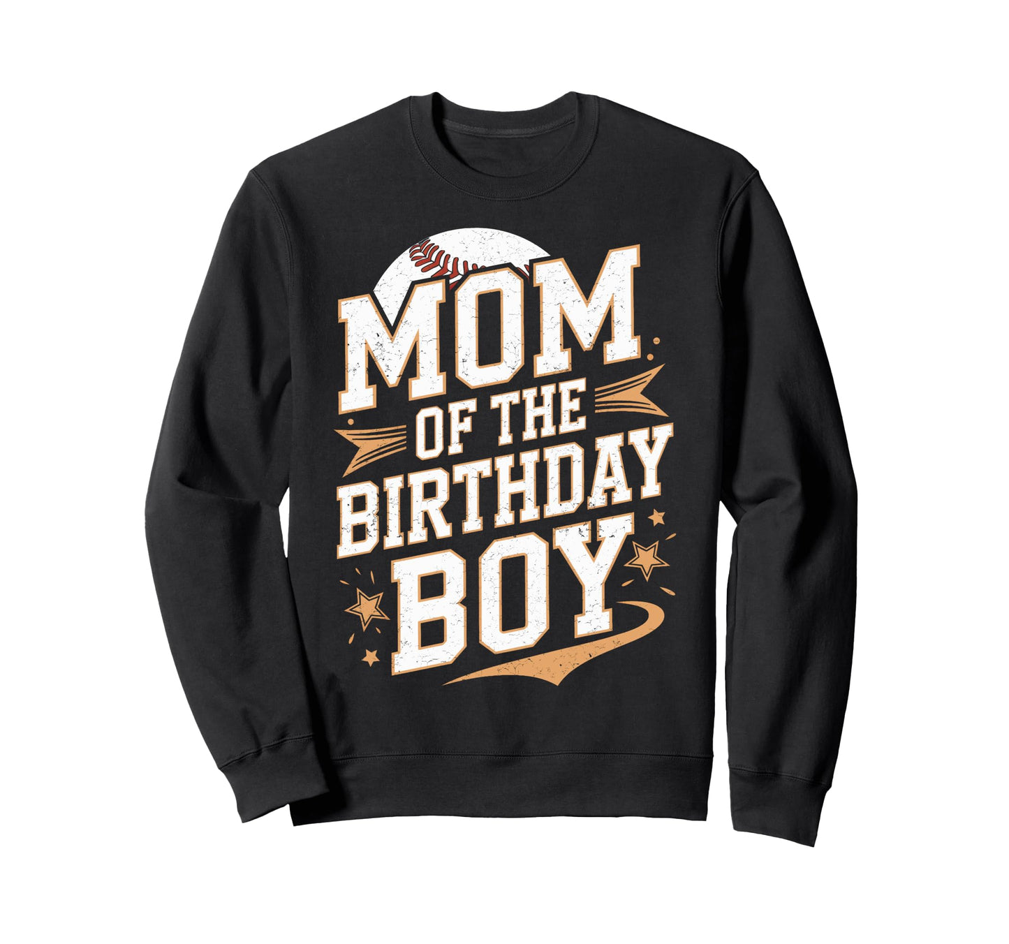 Mom Birthday Baseball Birthday Mom Sweatshirt - Novelty Apparel Men Women - T-Shirt, Sweatshirt, Hoodie
