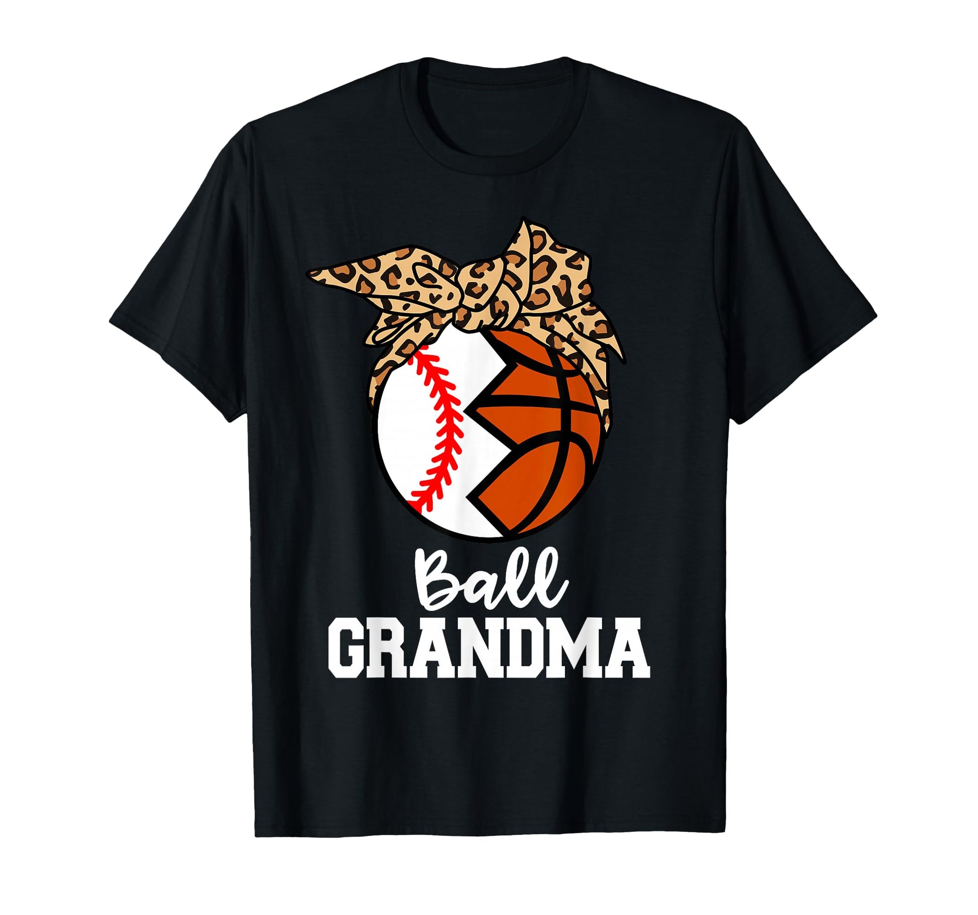 Ball Grandma Baseball Basketball T-Shirt - Unique Graphic Men Women - T-Shirt, Sweatshirt, Hoodie