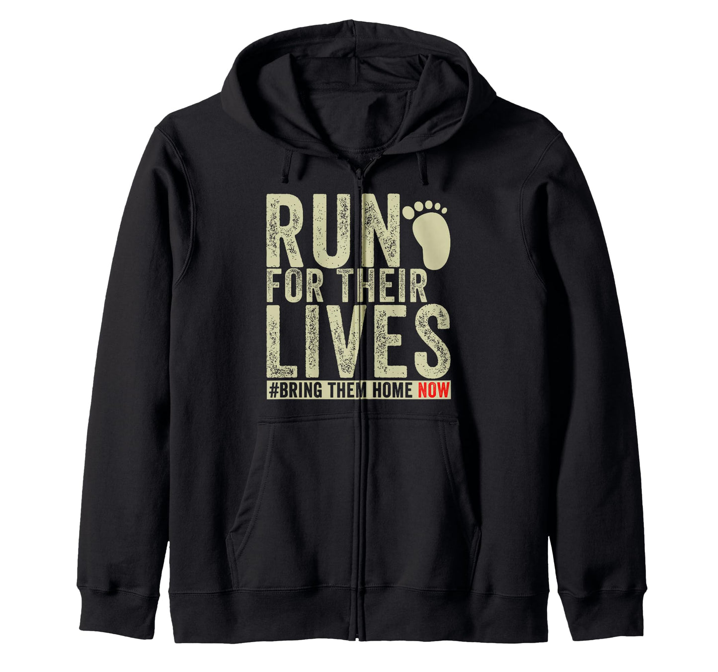 Bring Them Home Now Run Their Lives T-Shirt - Novelty Apparel Unisex - T-Shirt, Sweatshirt, Hoodie
