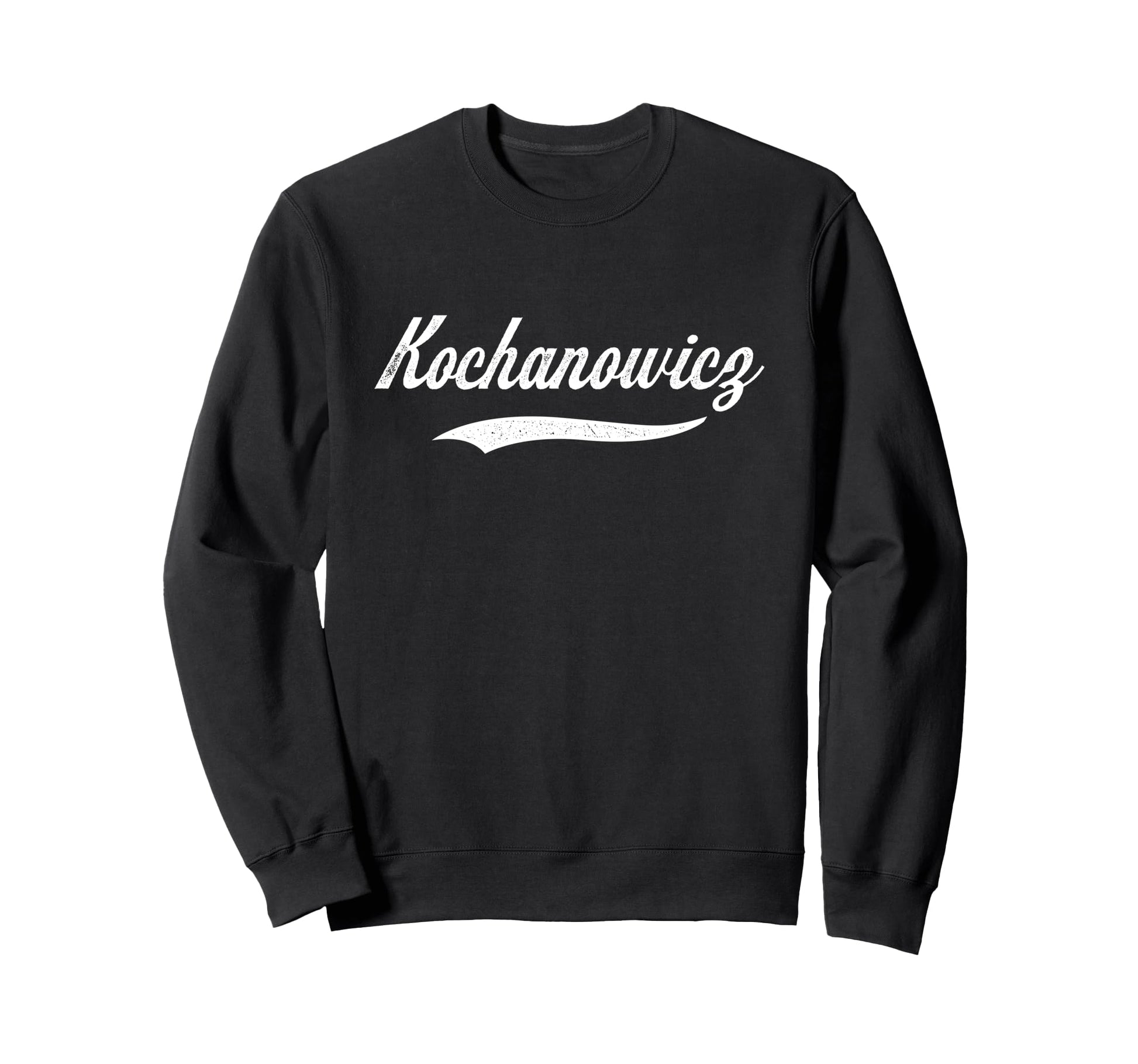 Distressed Script Jack Kochanowicz Sweatshirt - Trendy Graphic Unisex - T-Shirt, Sweatshirt, Hoodie