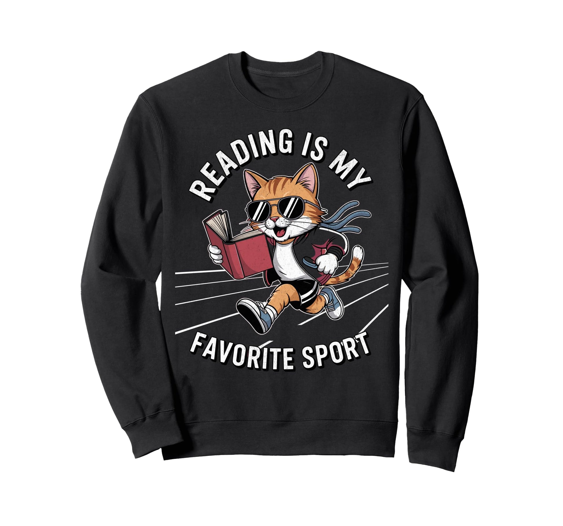 Reading Is My Favorite Sport Funny Sweatshirt - Streetwear Style Men Women - T-Shirt, Sweatshirt, Hoodie