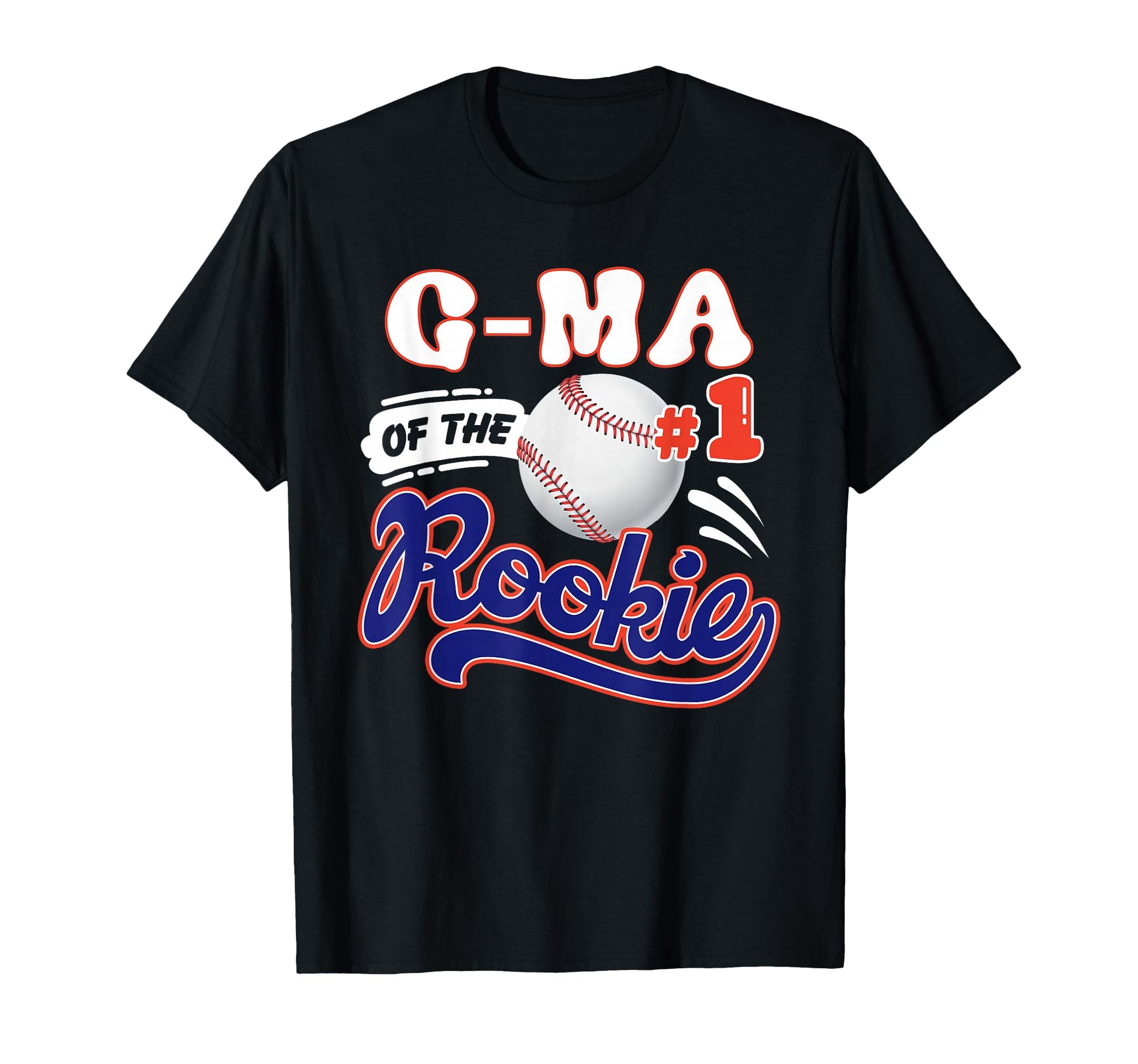 G Ma Rookie Year 1St Birthday Baseball T-Shirt - Unique Graphic for Adults - T-Shirt, Sweatshirt, Hoodie