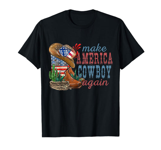 4Th July Usa Flag Make America Cowboy T-Shirt - Novelty Apparel for Adults - T-Shirt, Sweatshirt, Hoodie
