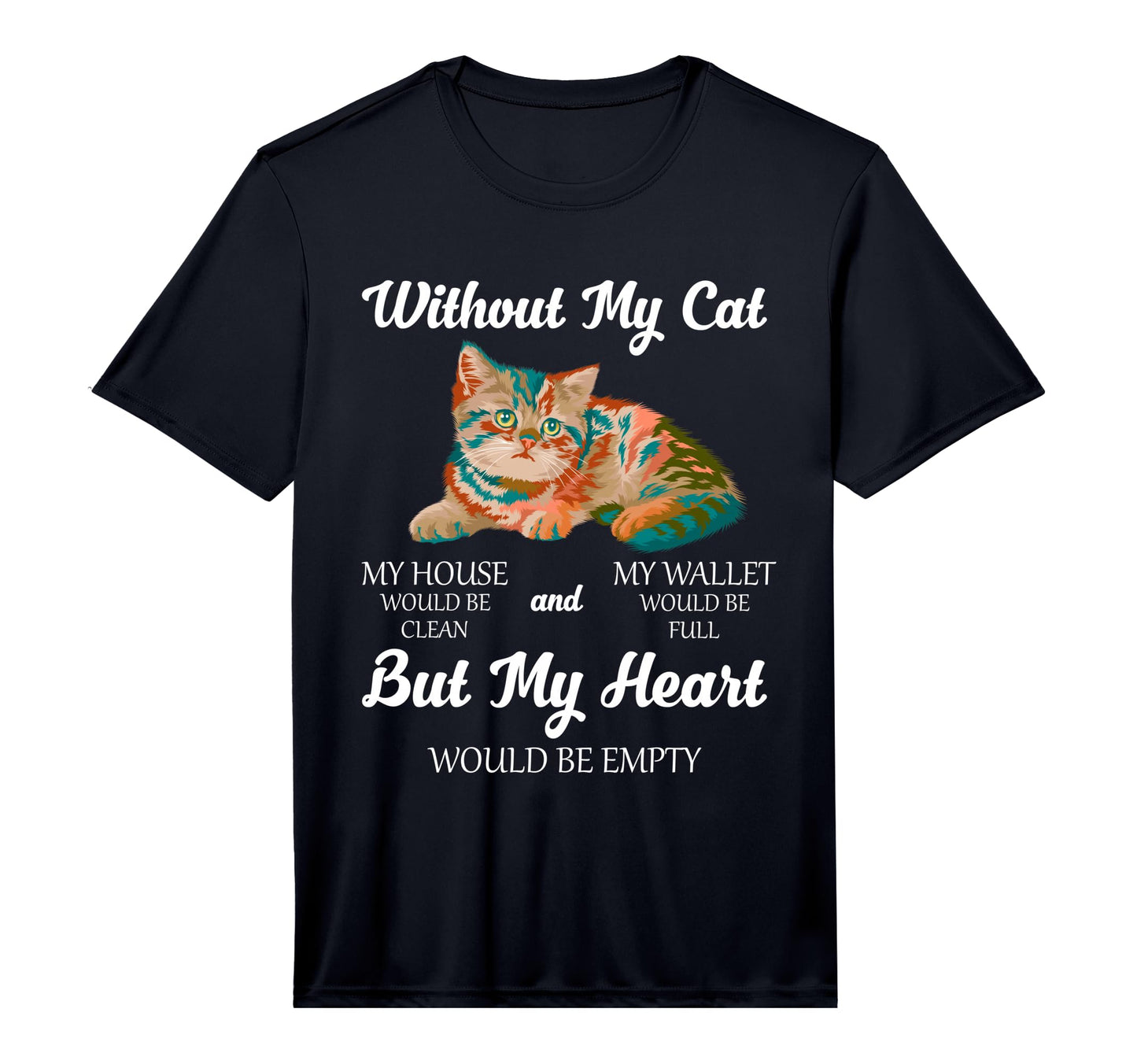 Cat Lover Without My Cat Home Wallet T-Shirt - Aesthetic Graphic Men Women - T-Shirt, Sweatshirt, Hoodie