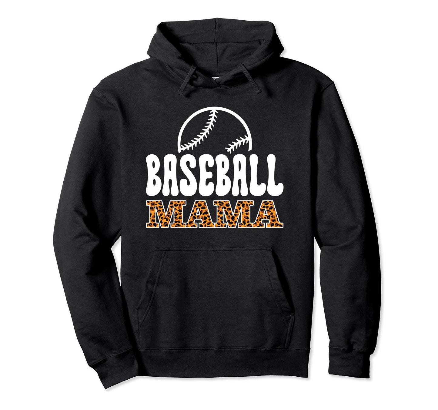 Baseball Mama Mom Leopard Letters Sports Hoodie - Novelty Apparel Unisex - T-Shirt, Sweatshirt, Hoodie