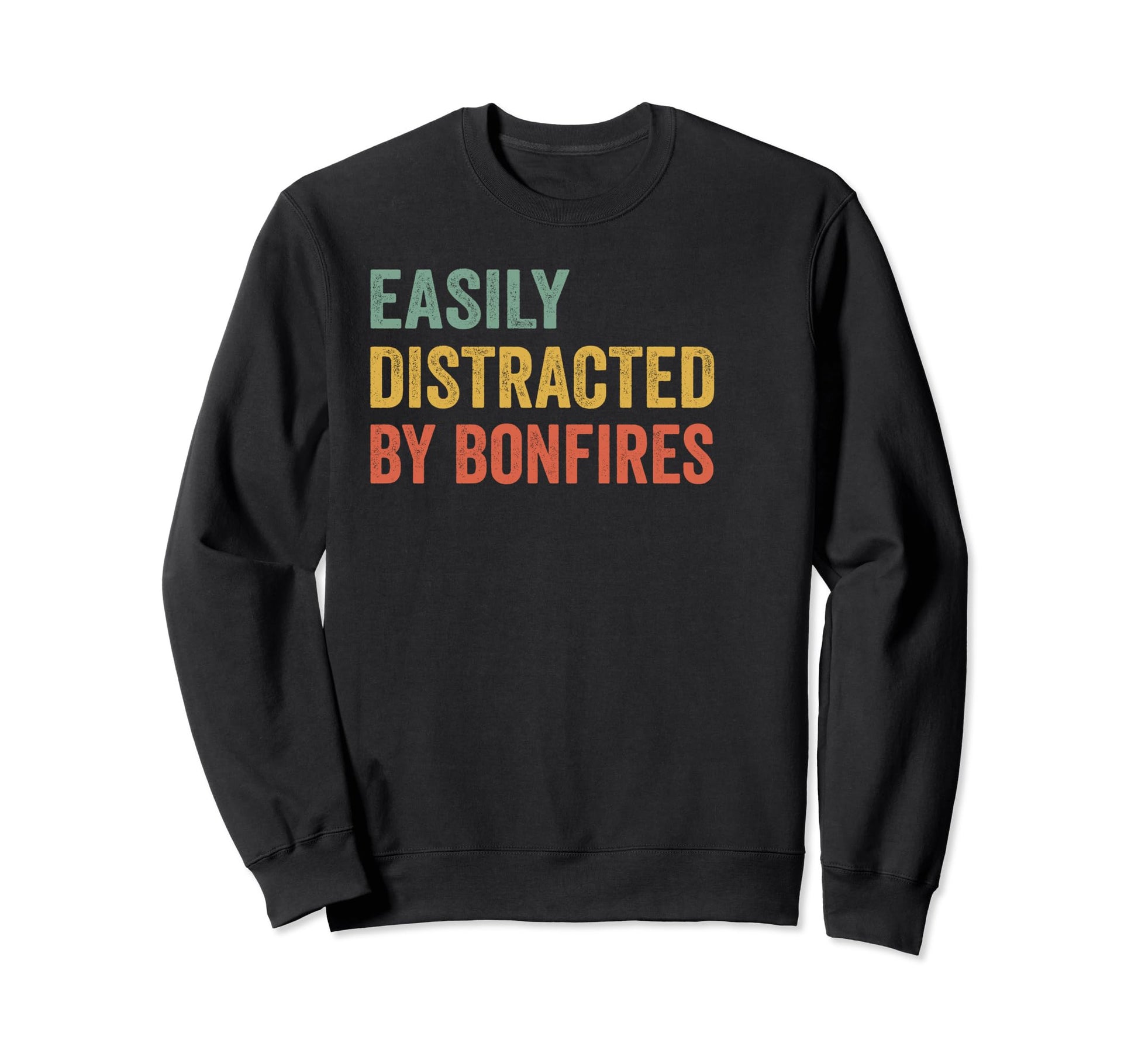 Easily Distracted Bonfires Pilot Sweatshirt - Trendy Graphic Men Women - T-Shirt, Sweatshirt, Hoodie