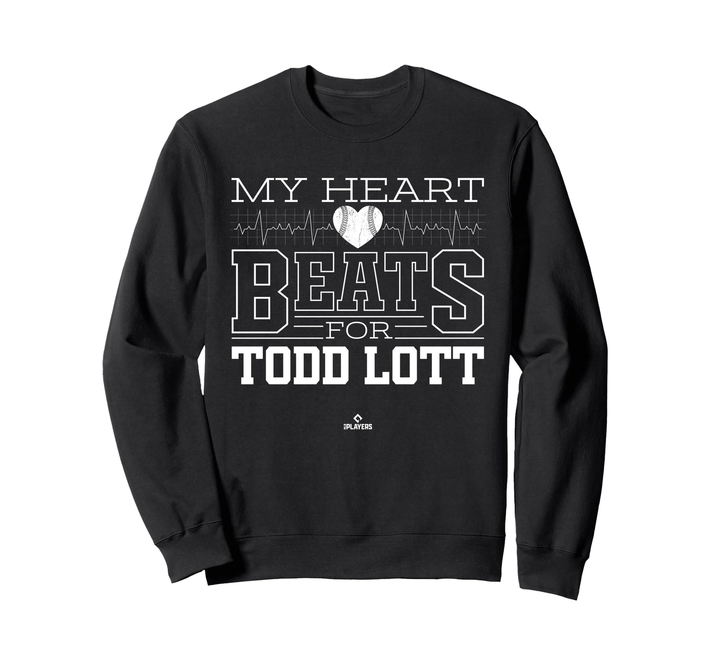 My Heart Beats Todd Lott Prospect Sweatshirt - Trendy Graphic Unisex - T-Shirt, Sweatshirt, Hoodie