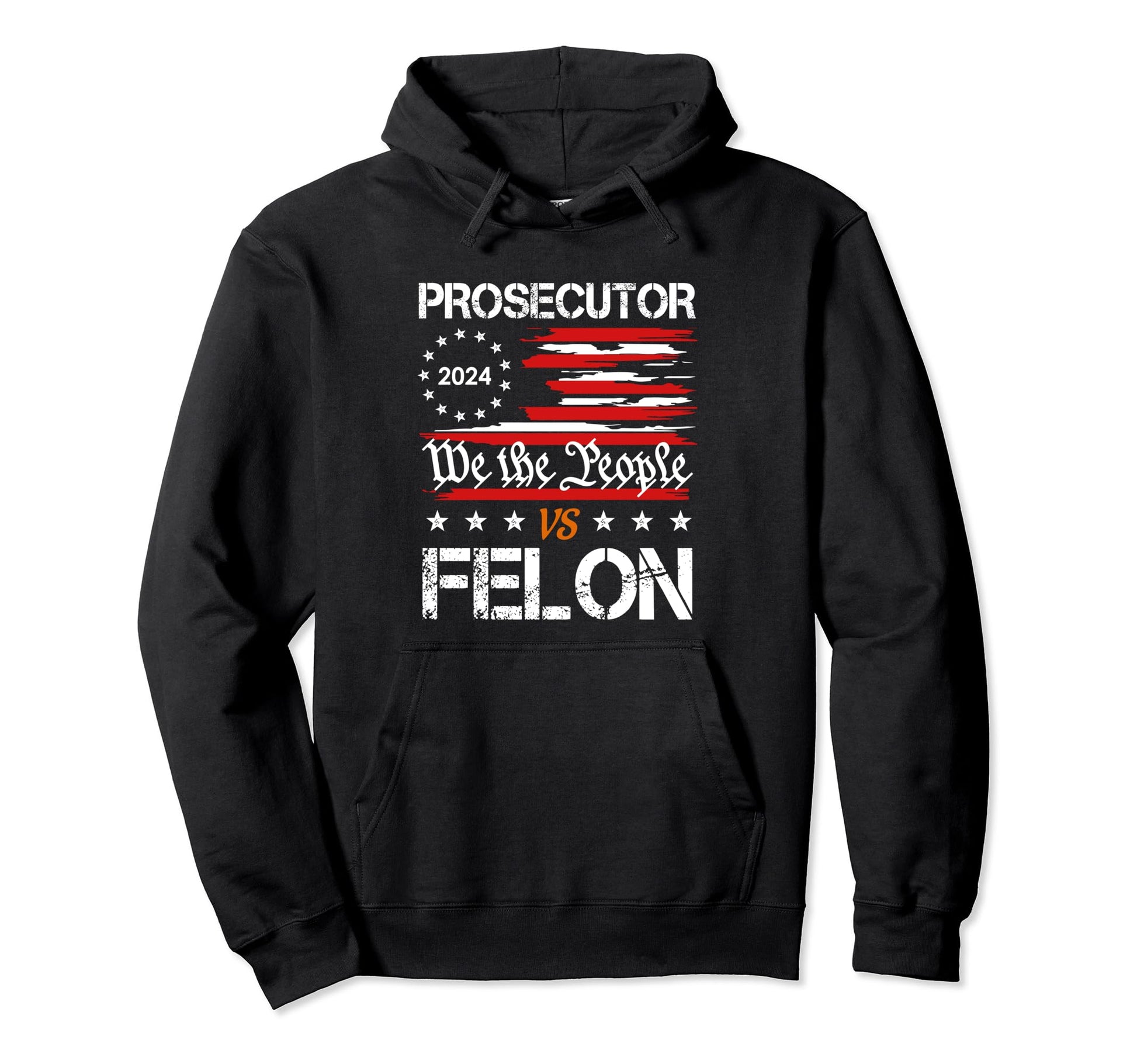Prosecutor Vs Felon 2024 Stripe Voting Hoodie - Fun Novelty Design Unisex - T-Shirt, Sweatshirt, Hoodie