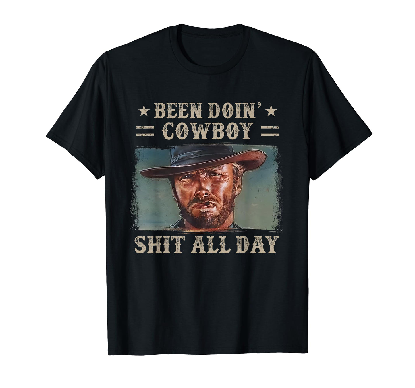 Been Doing Cowboy Shit All Day Cowboy T-Shirt - Minimalist Print Men Women - T-Shirt, Sweatshirt, Hoodie