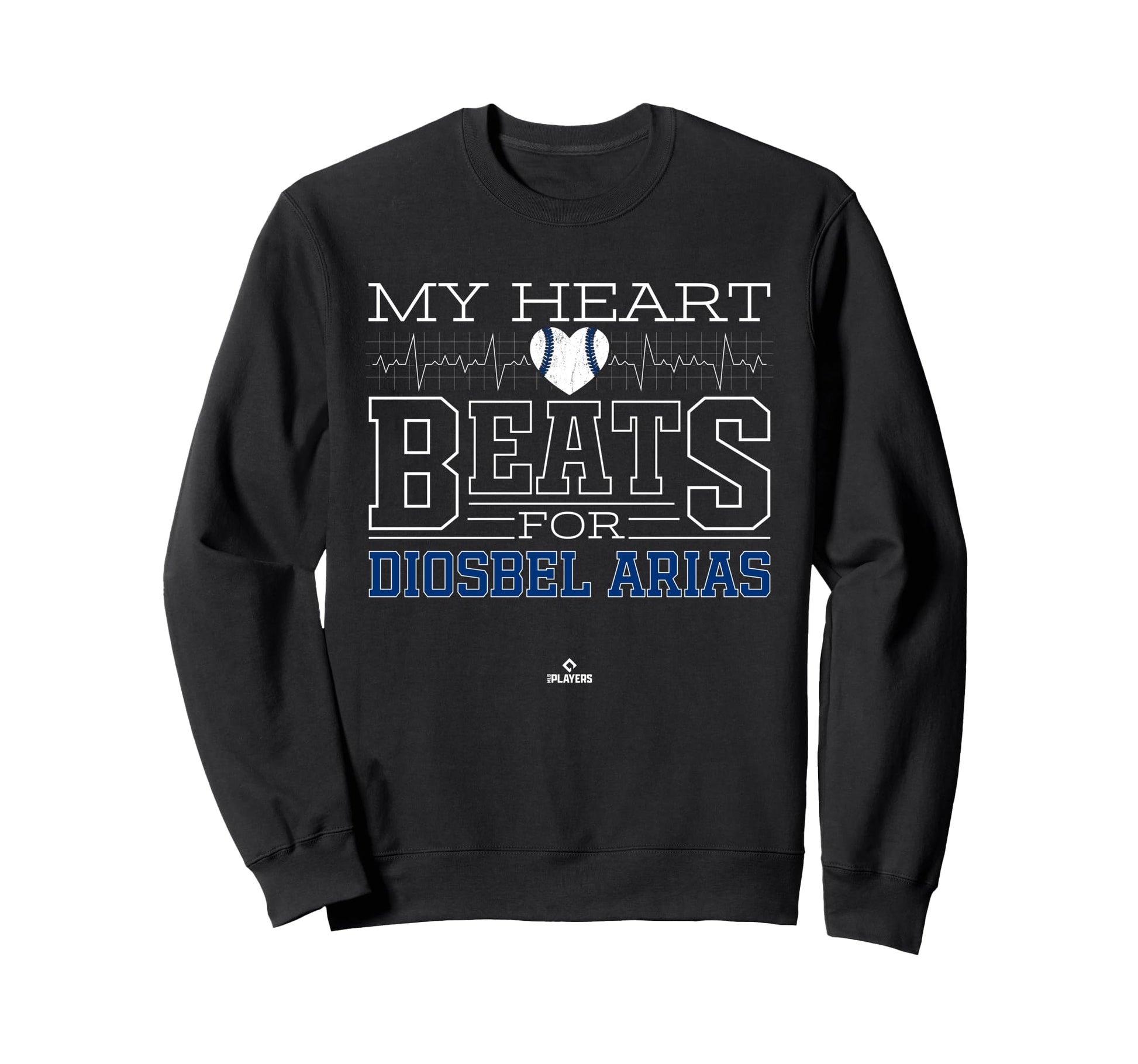 My Heart Beats Diosbel Arias Prospect Sweatshirt - Novelty Apparel Unisex - T-Shirt, Sweatshirt, Hoodie