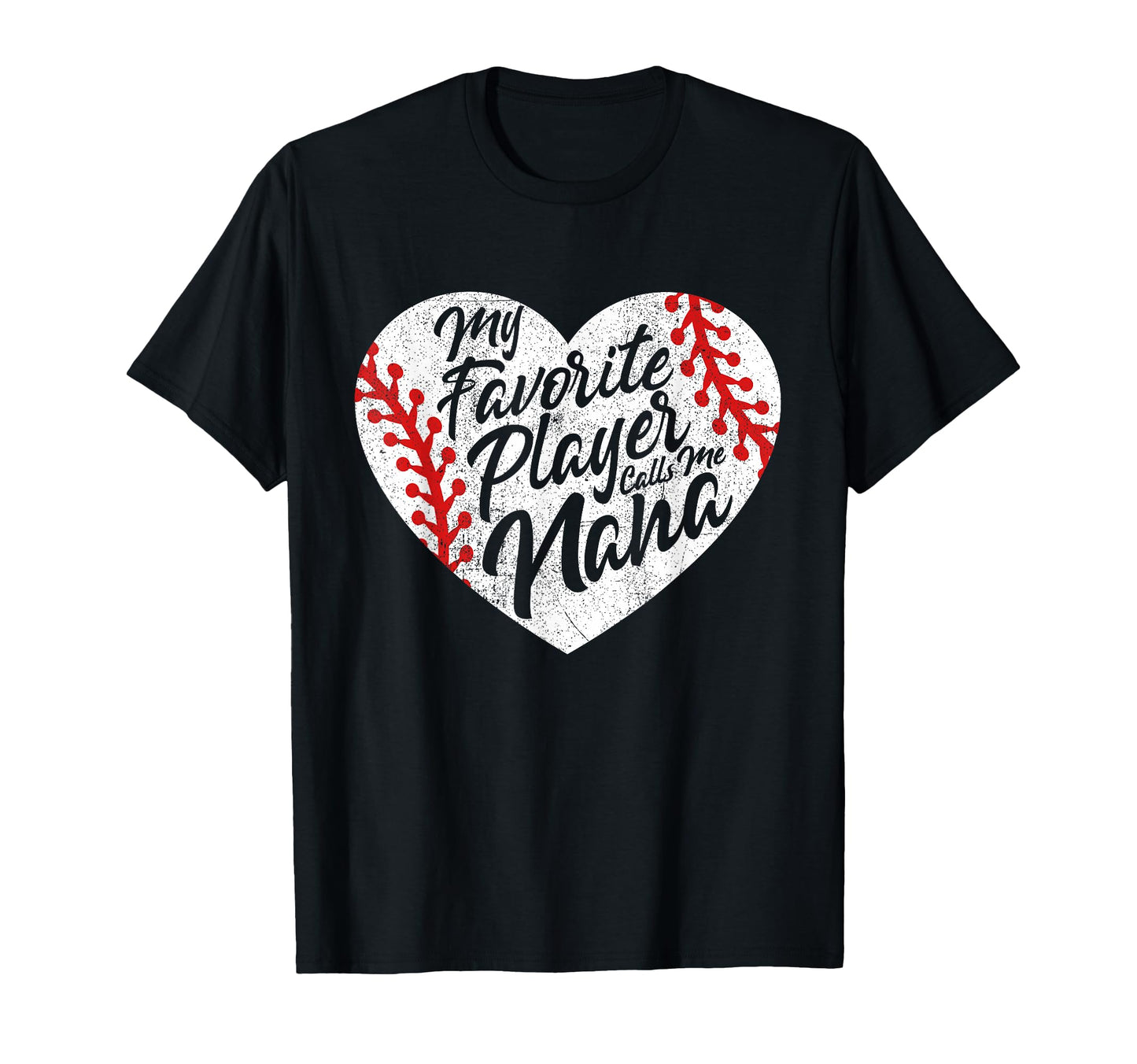 My Favorite Player Calls Me Nana T-Shirt - Custom Art Print Men Women - T-Shirt, Sweatshirt, Hoodie
