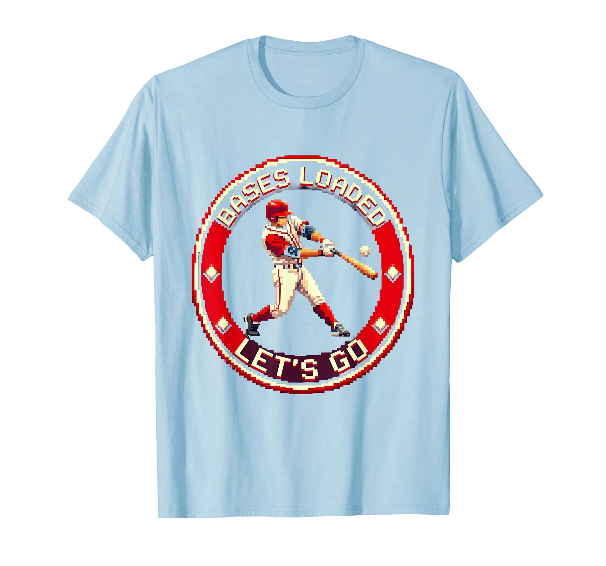 Bases Loaded Lets Go Baseball Fan T-Shirt - Graphic Print for Adults - T-Shirt, Sweatshirt, Hoodie
