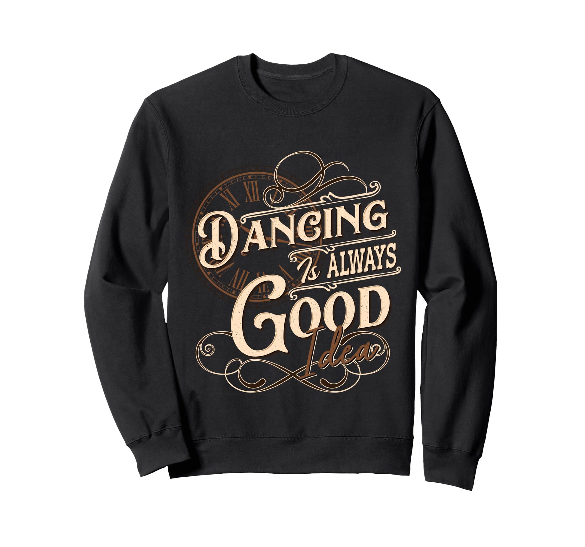Dancing Enthusiast Timeless Sweatshirt - Aesthetic Graphic for Adults - T-Shirt, Sweatshirt, Hoodie